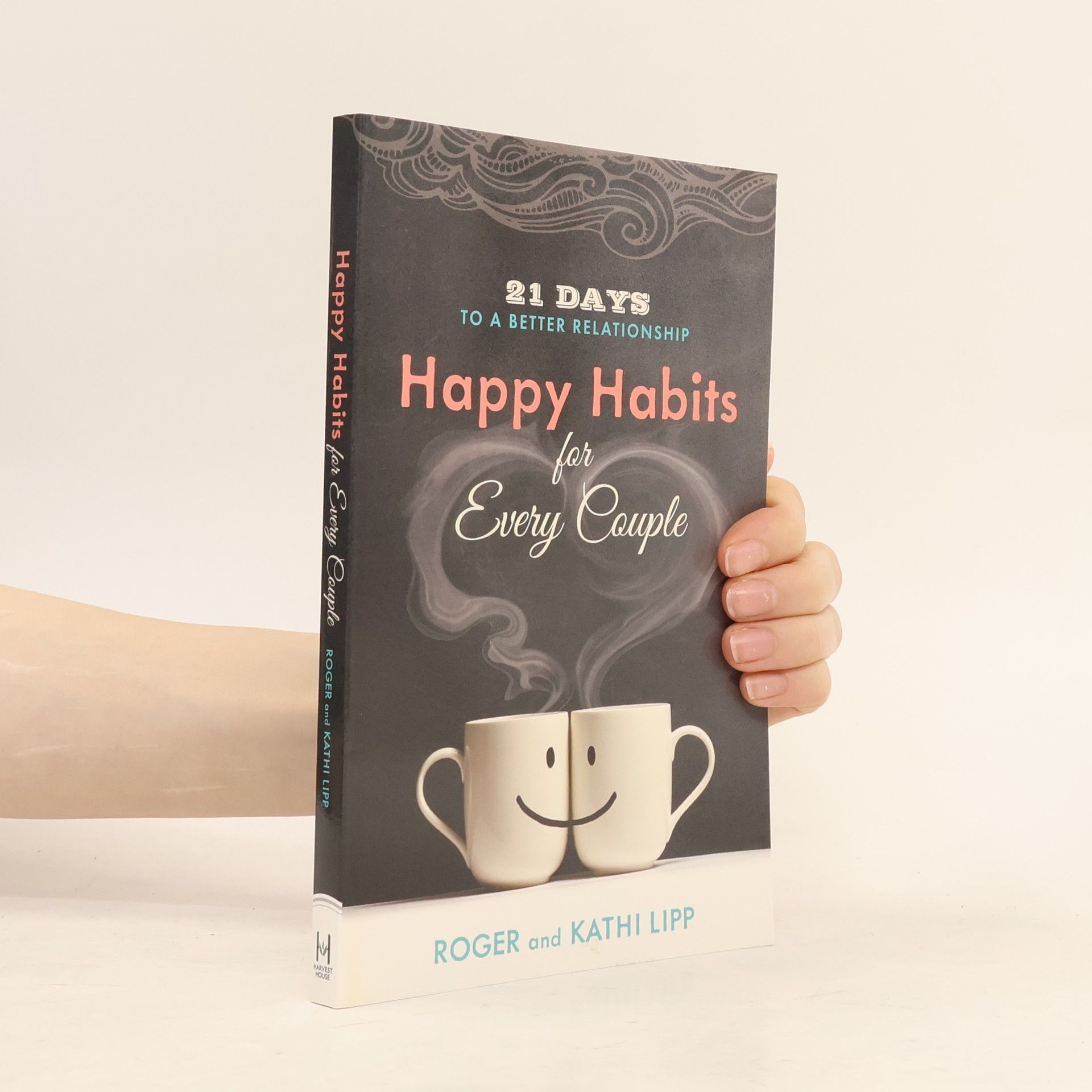 Kathi Lipp Happy Habits for Every Couple
