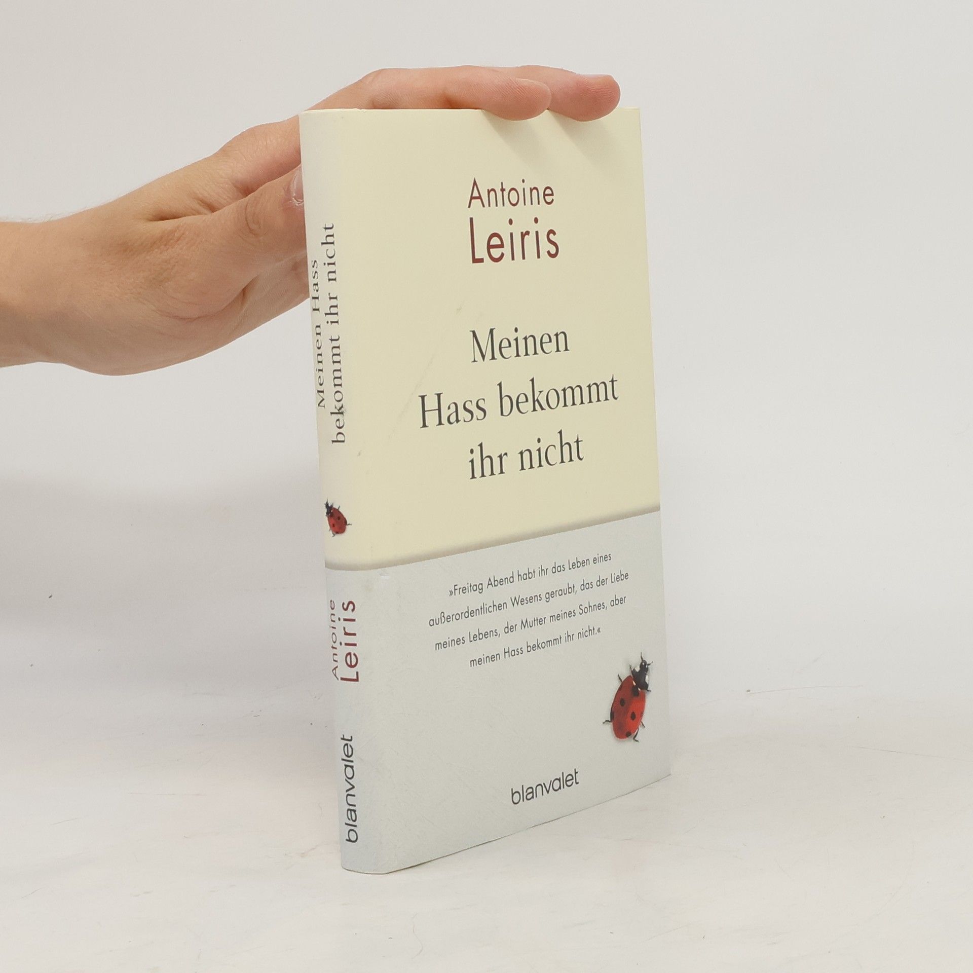 Meinen Hass bekommt ihr nicht
