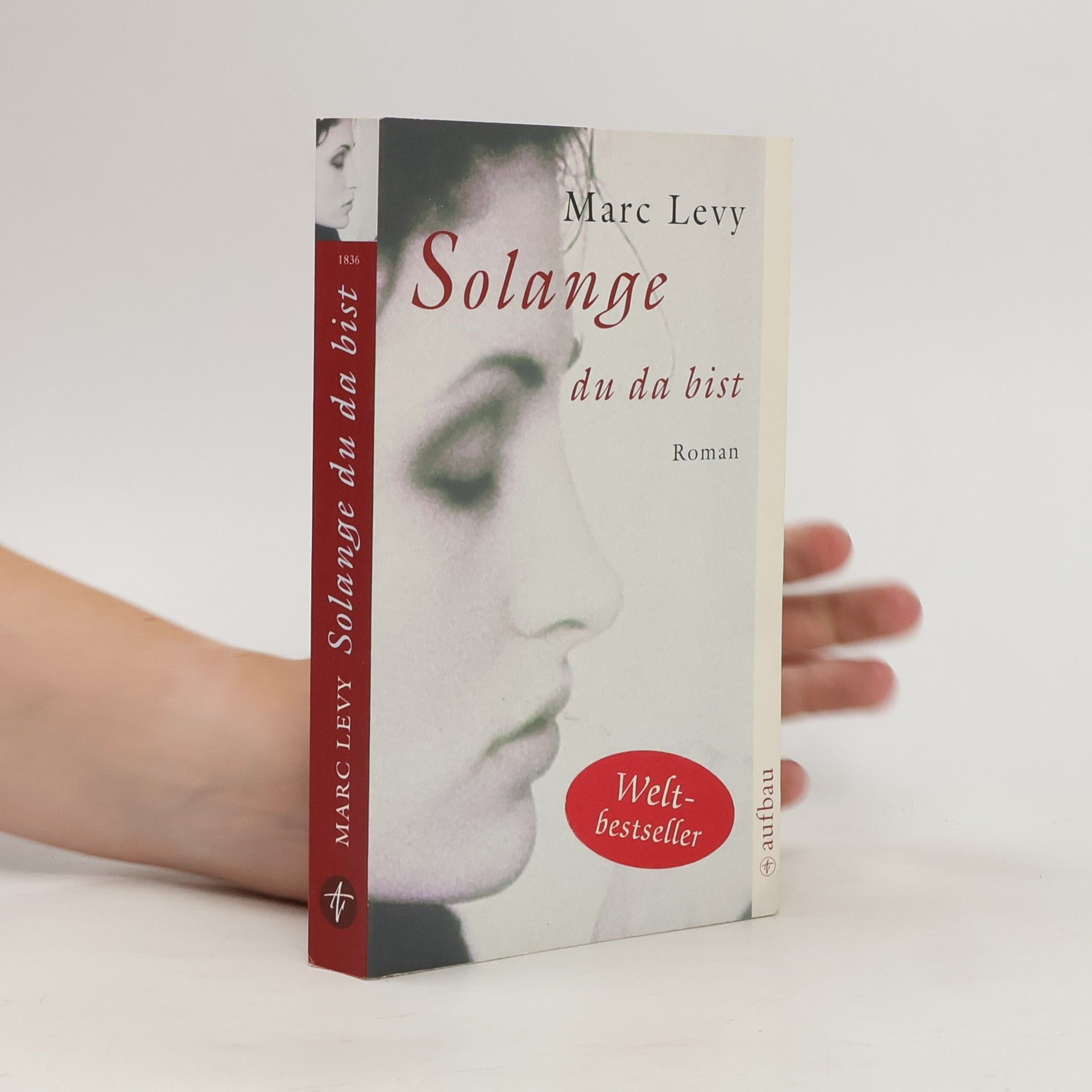 Solange du da bist