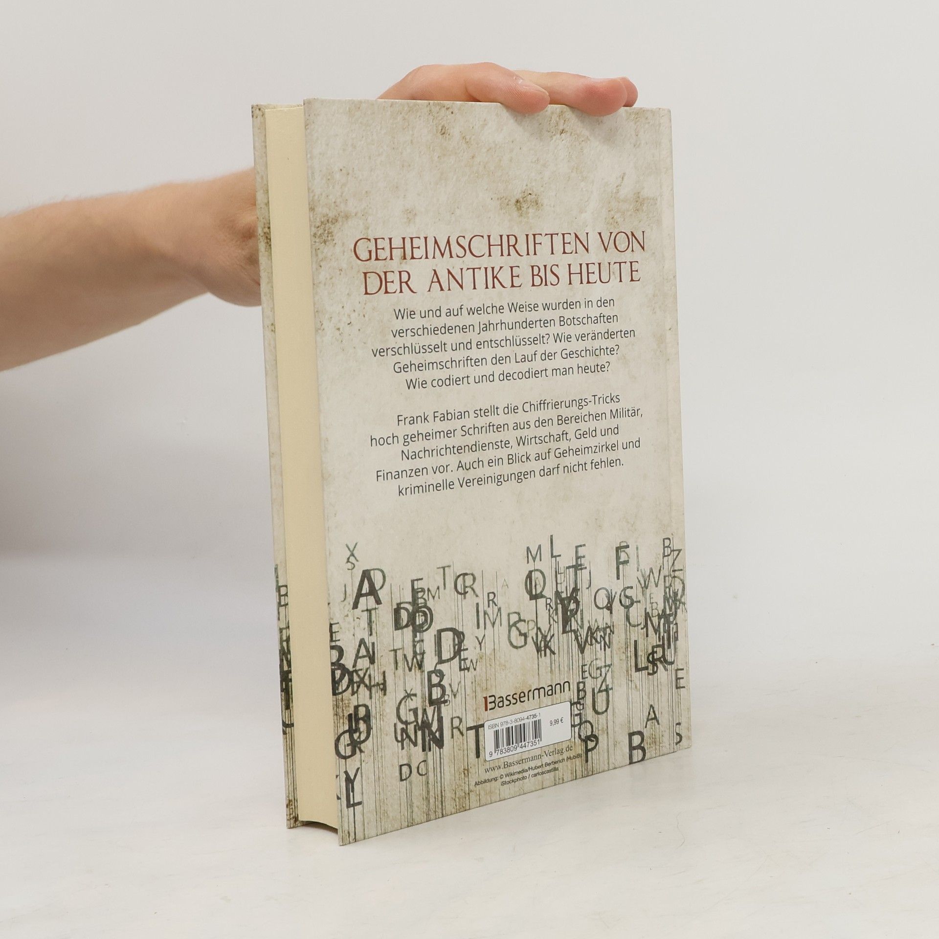 Franka Fabian Geheimschriften. Die verschlüsselte Kommunikation der Geheimdienste, Geheimbünde, Wirtschaft und des organisierten Verbrechens