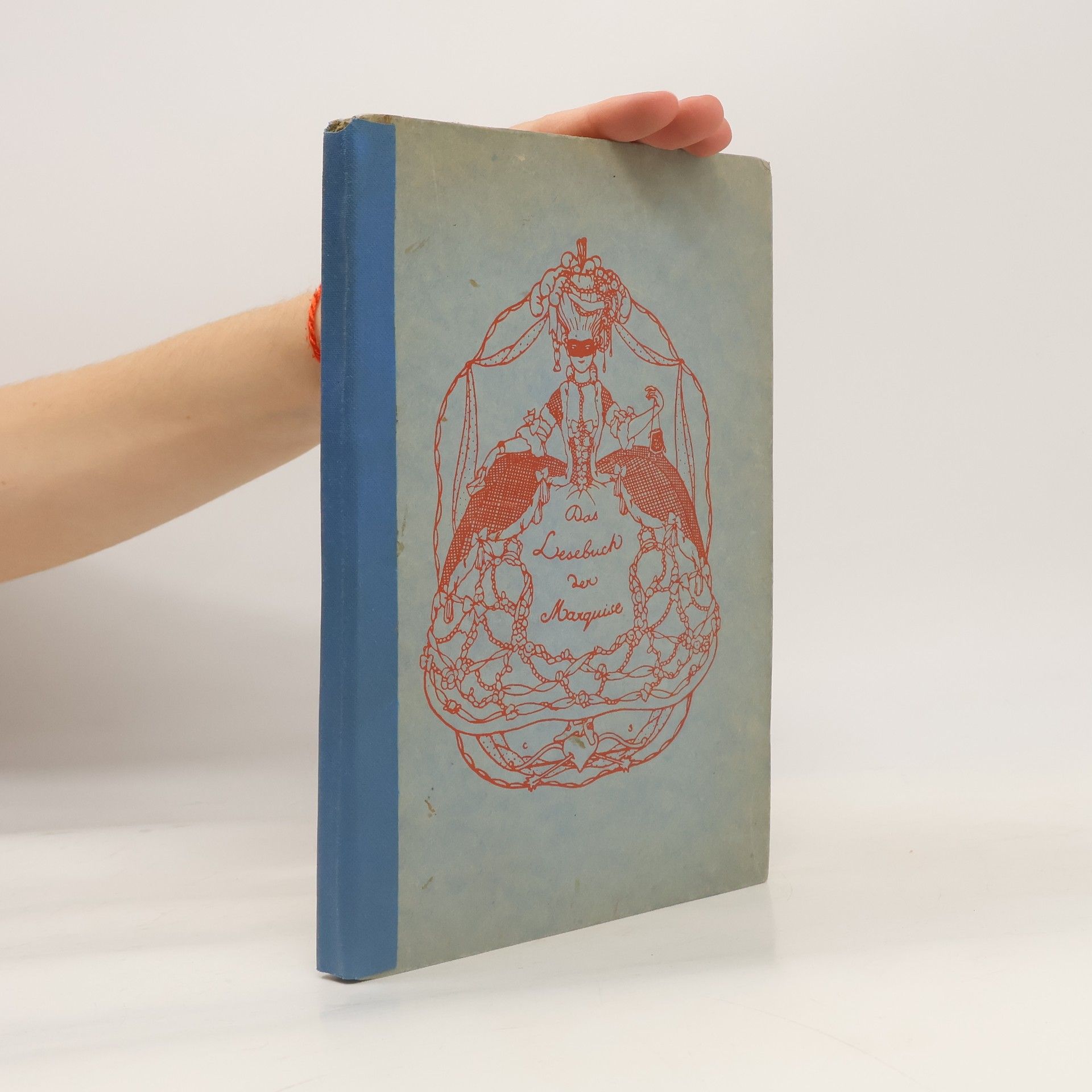 Franz Blei Das Lesebuch der Marquise. Ein Rokokobuch