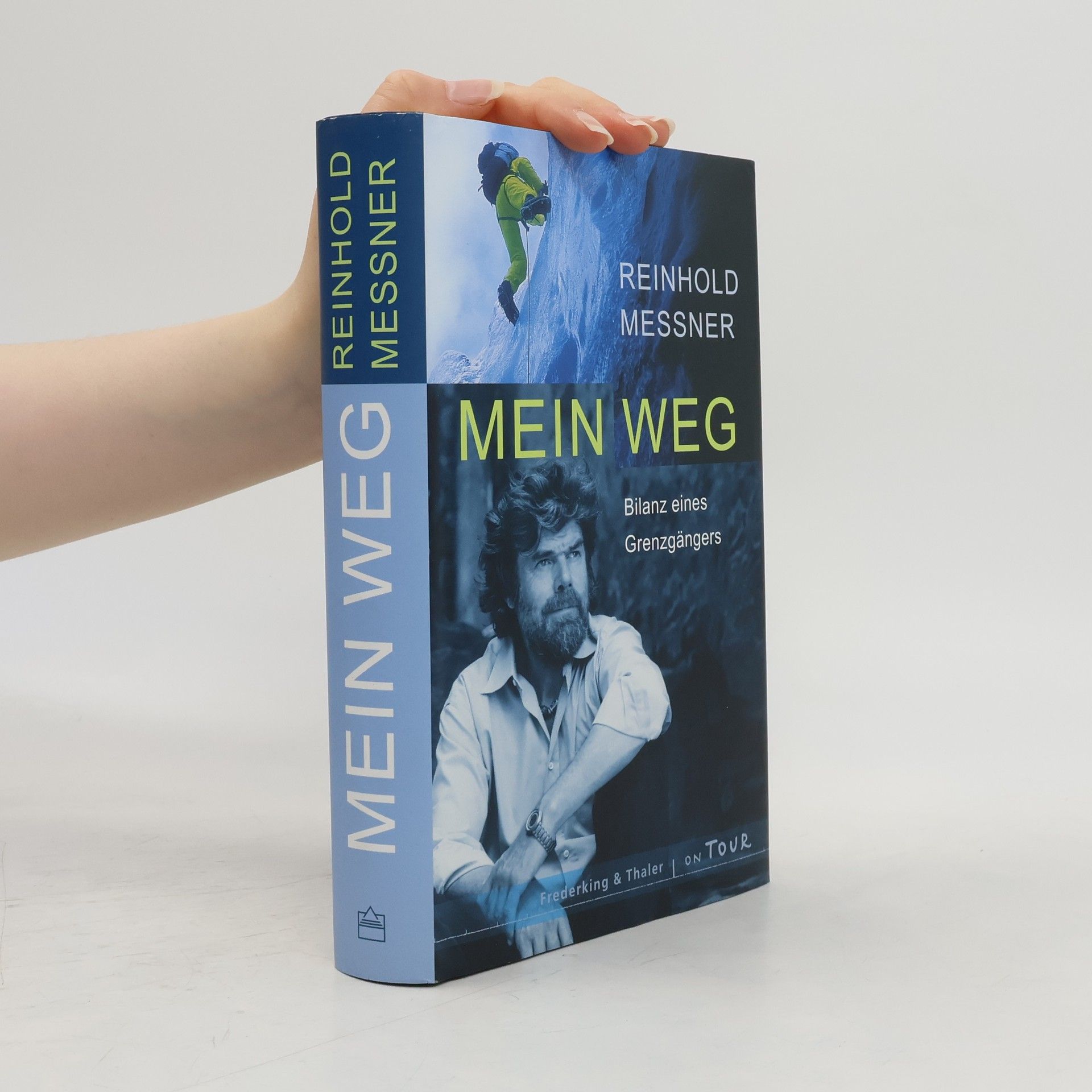 Reinhold Messner Mein Weg
