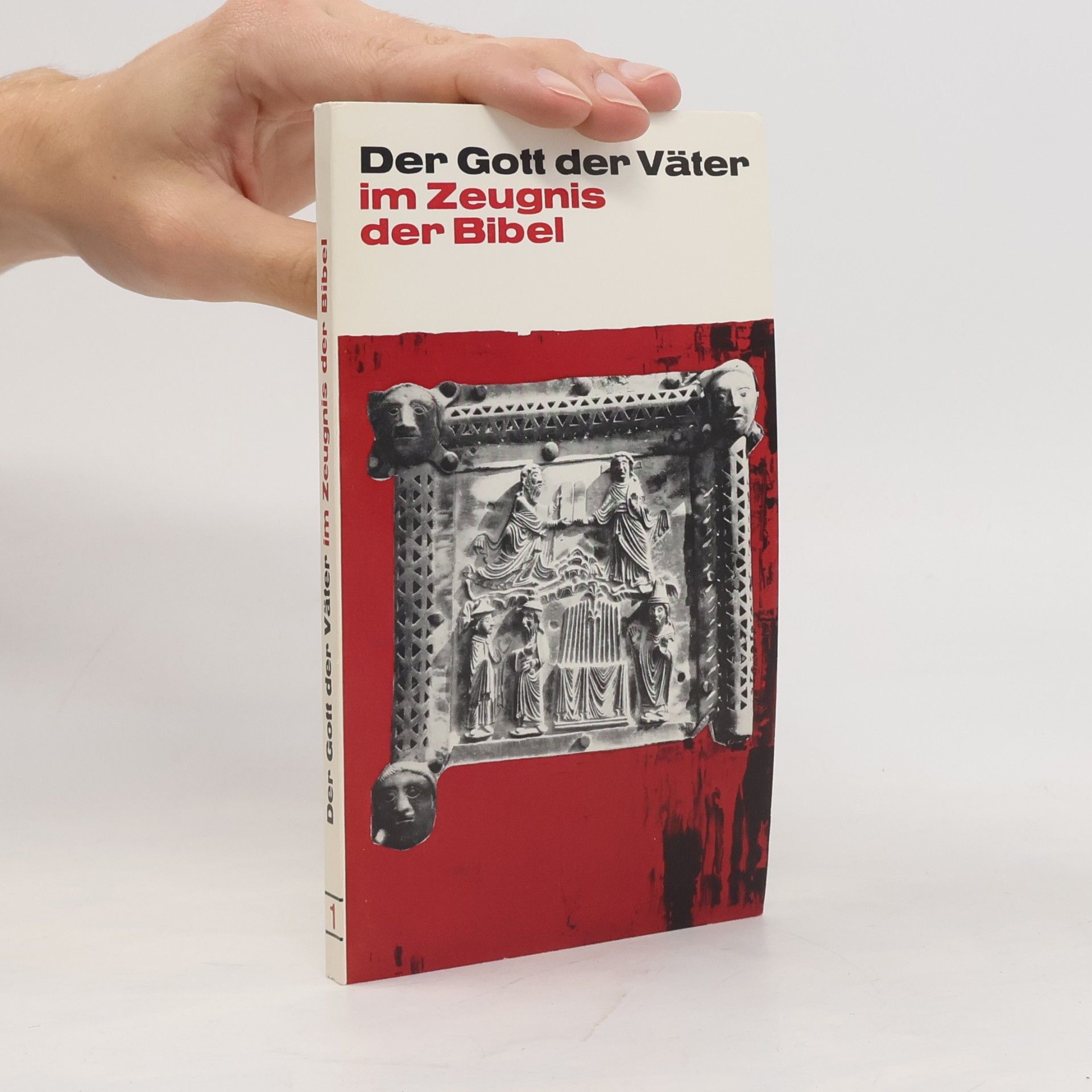 Erwin Huger Der Gott der Väter im Zeugnis der Bibel 1