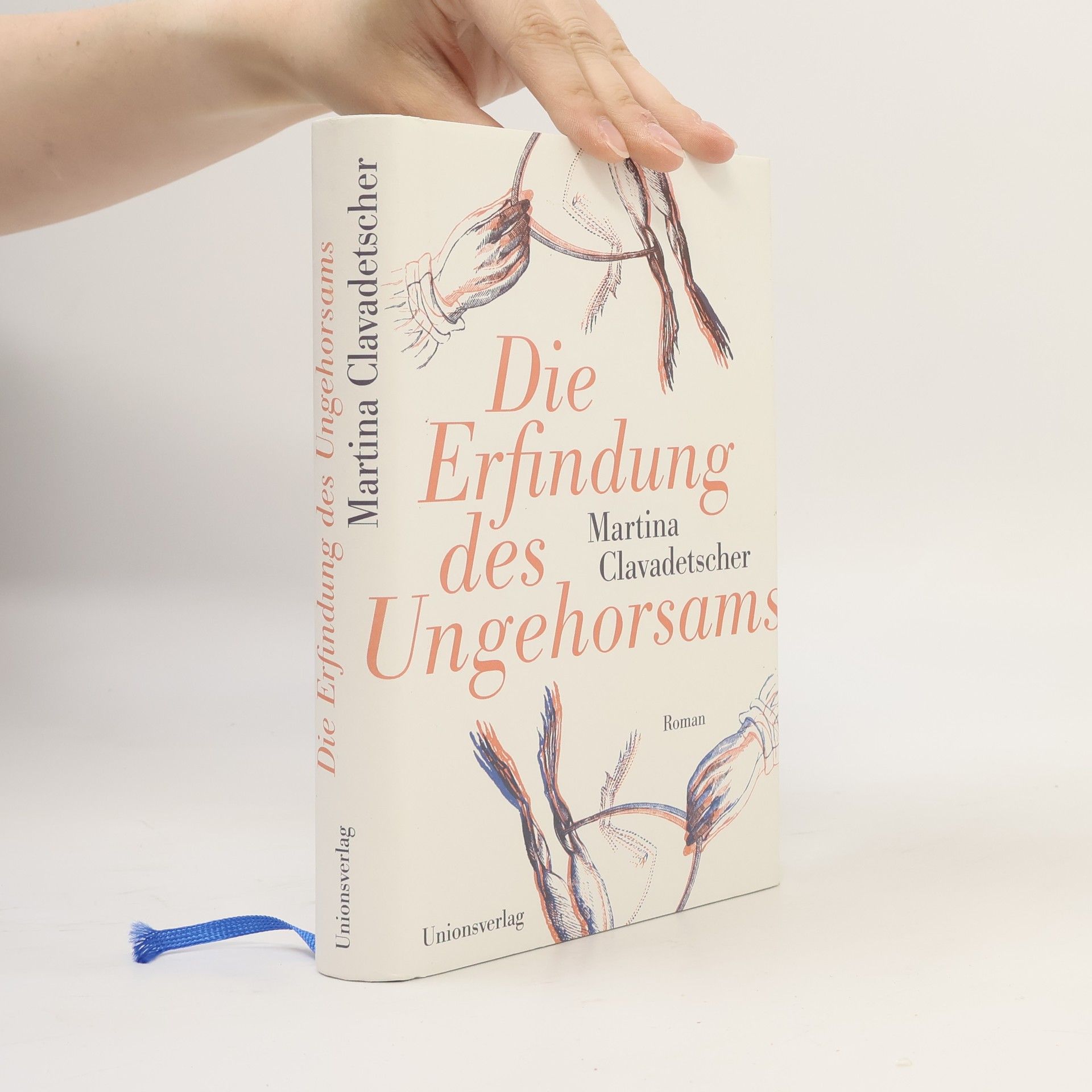 Martina Clavadetscher Die Erfindung des Ungehorsams
