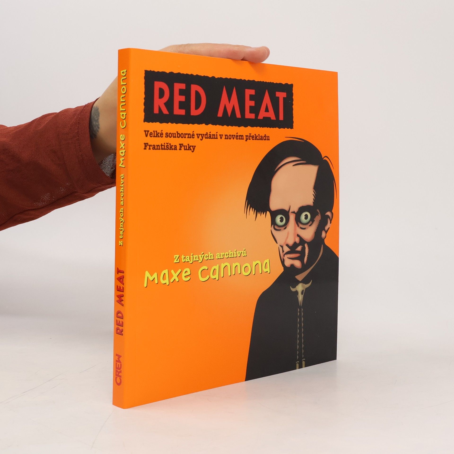 Red Meat. Velké souborné vydání v novém překladu Františka Fuky