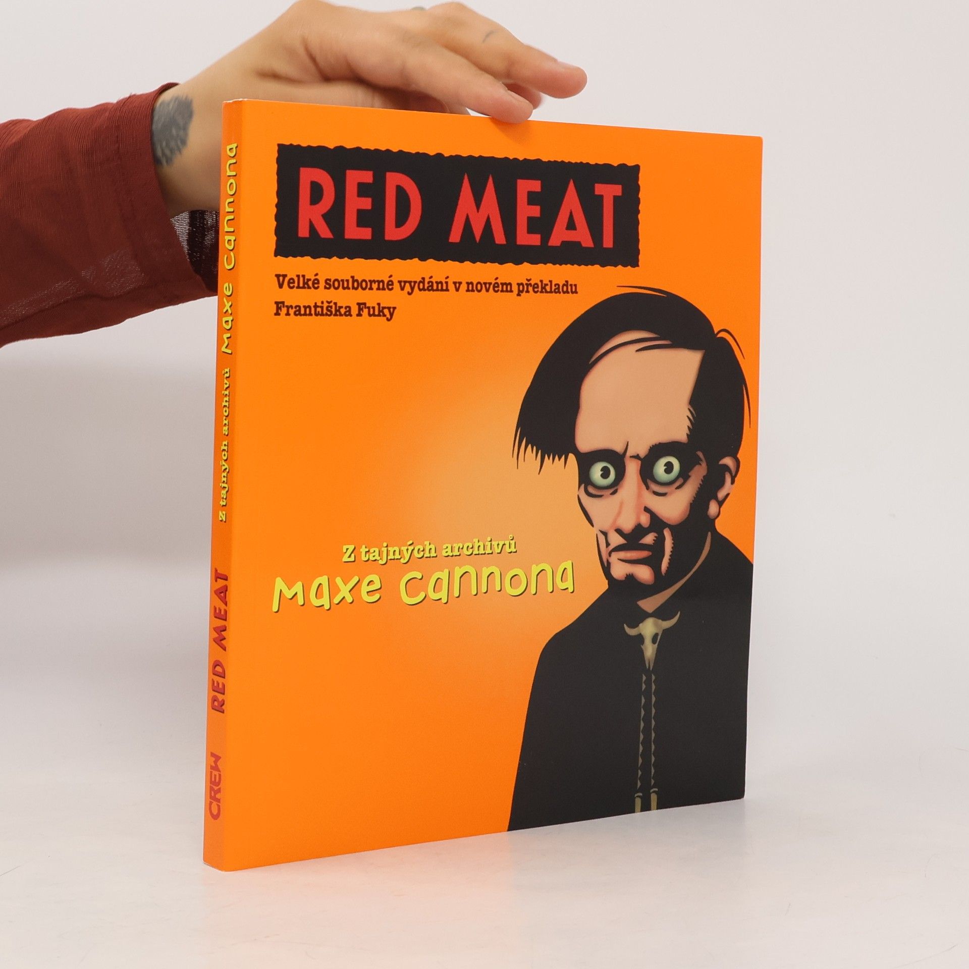 František Fuka Red Meat. Velké souborné vydání v novém překladu Františka Fuky