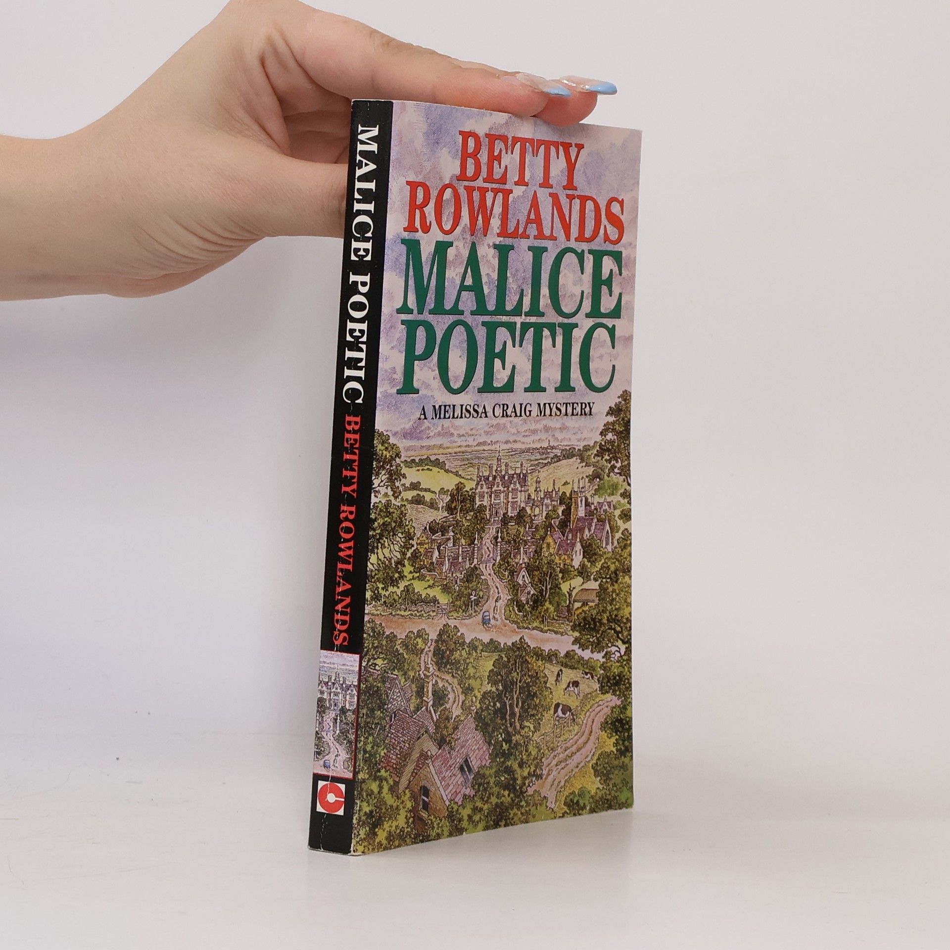 Betty Rowlands Malice Poetic