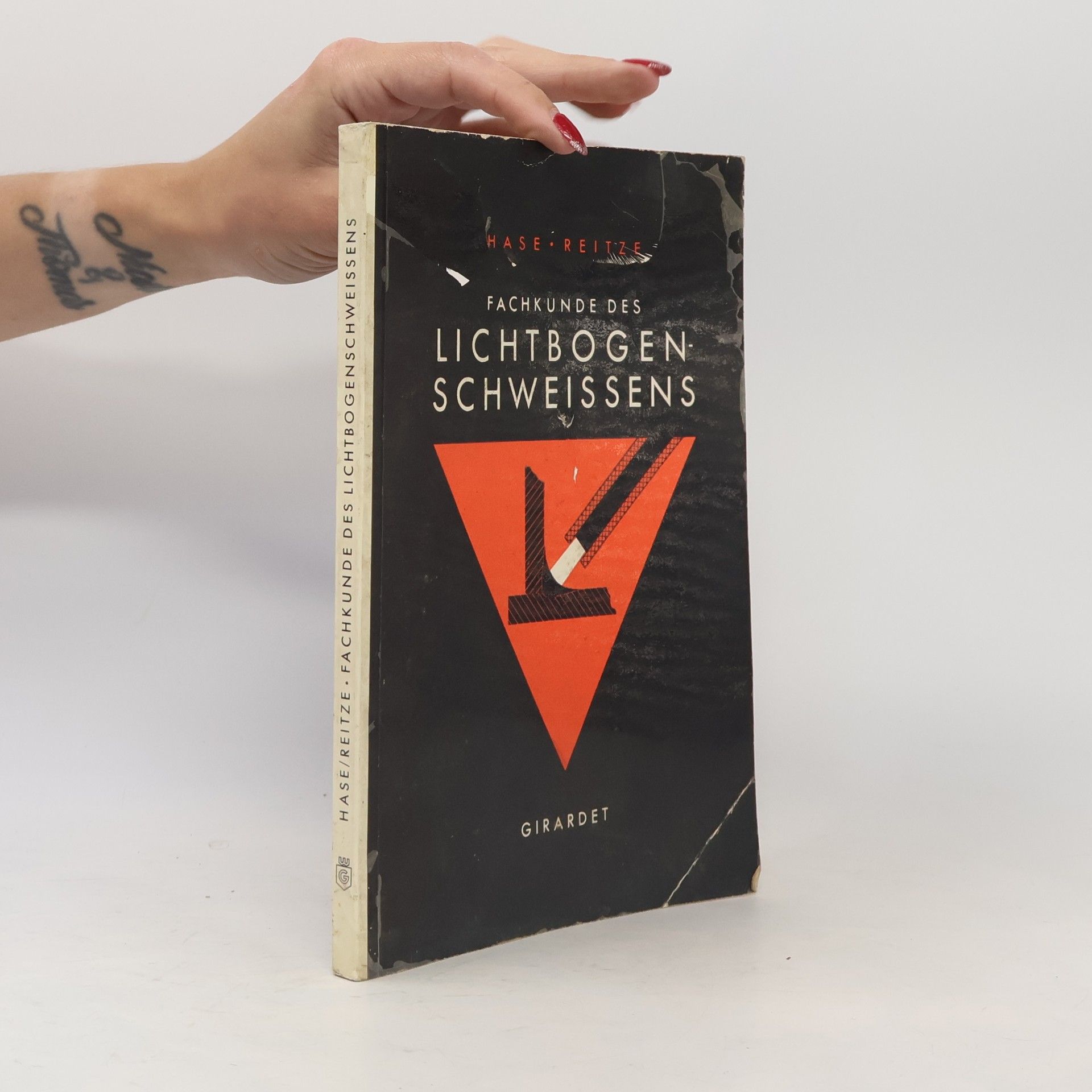 Autorenkollektiv Fachkunde des Lichtbogen Schweissens