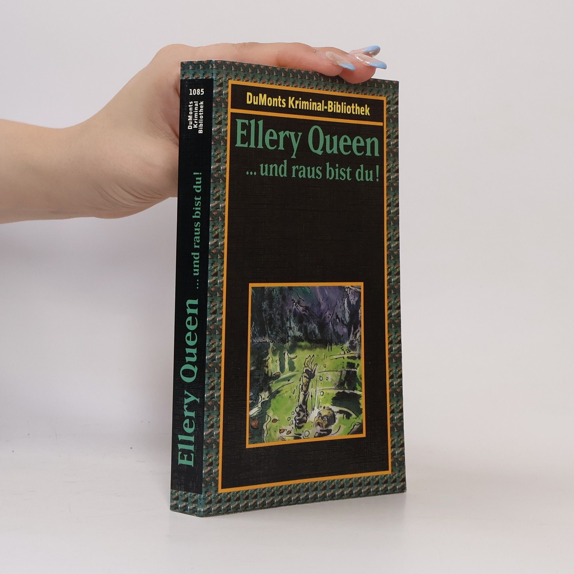 Ellery Queen DuMonts Kriminal-Bibliothek - 1085: ... und raus bist du!