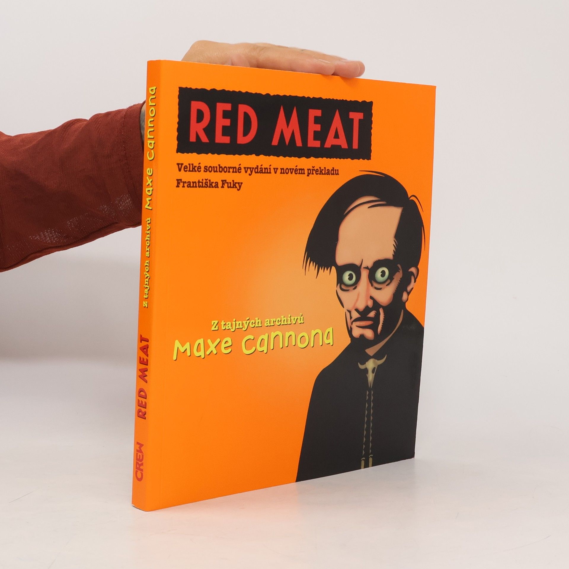 František Fuka Red Meat. Velké souborné vydání v novém překladu Františka Fuky