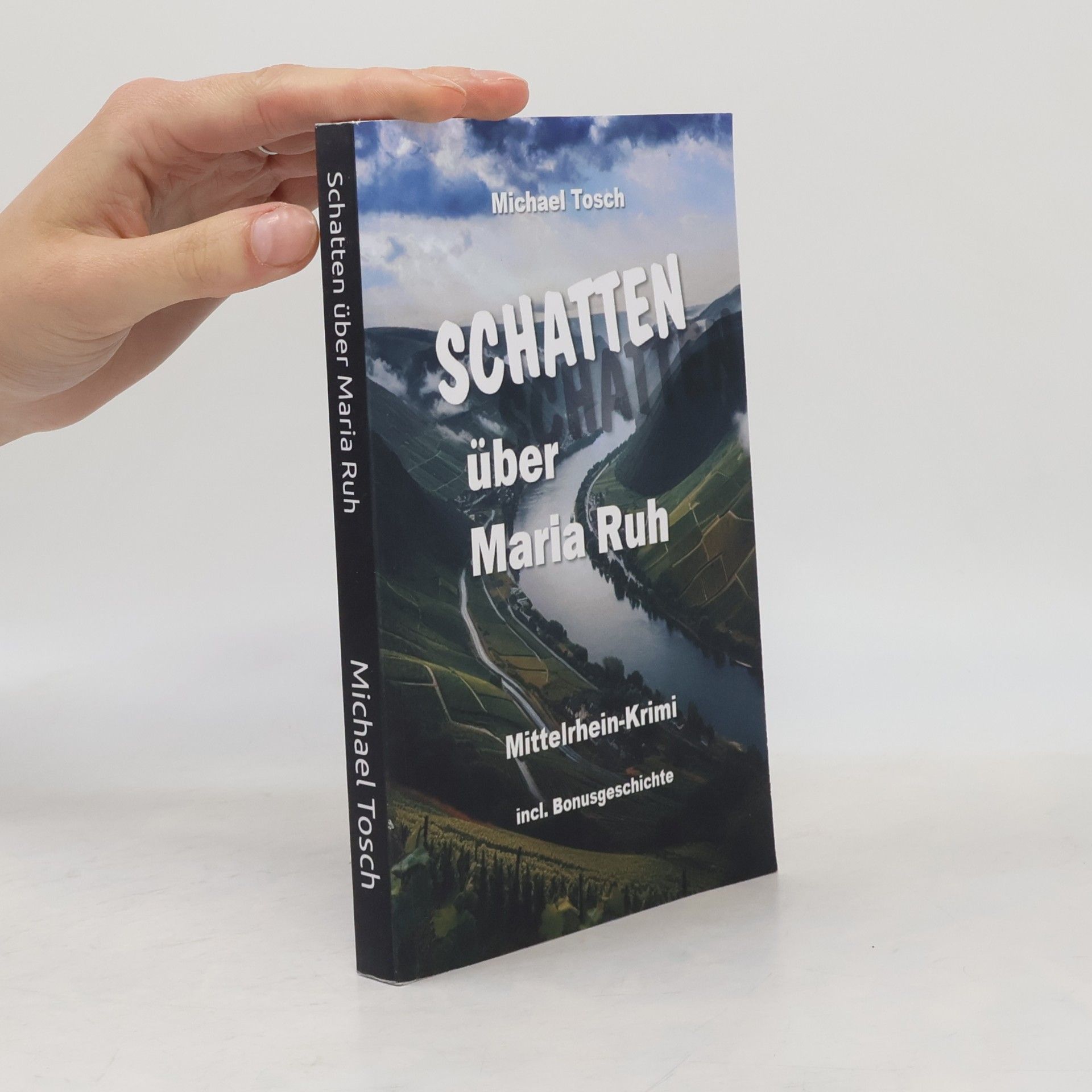 Michael Tosch Schatten über Maria Ruh - incl. Bonusgeschichte