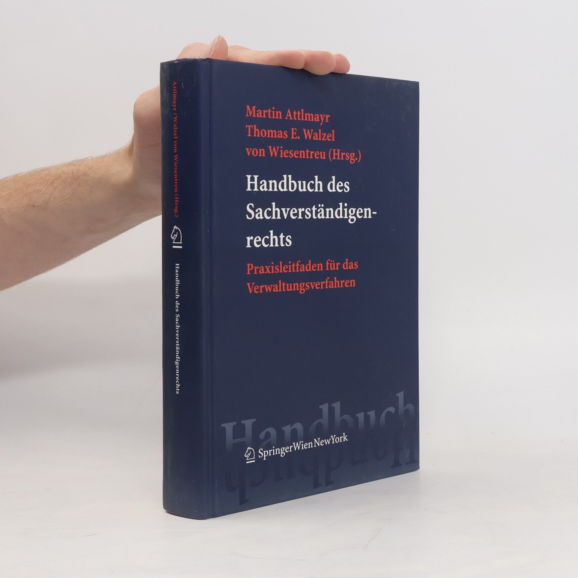 Thomas E. Walzel von Wiesentreu Handbuch des Sachverständigenrechts