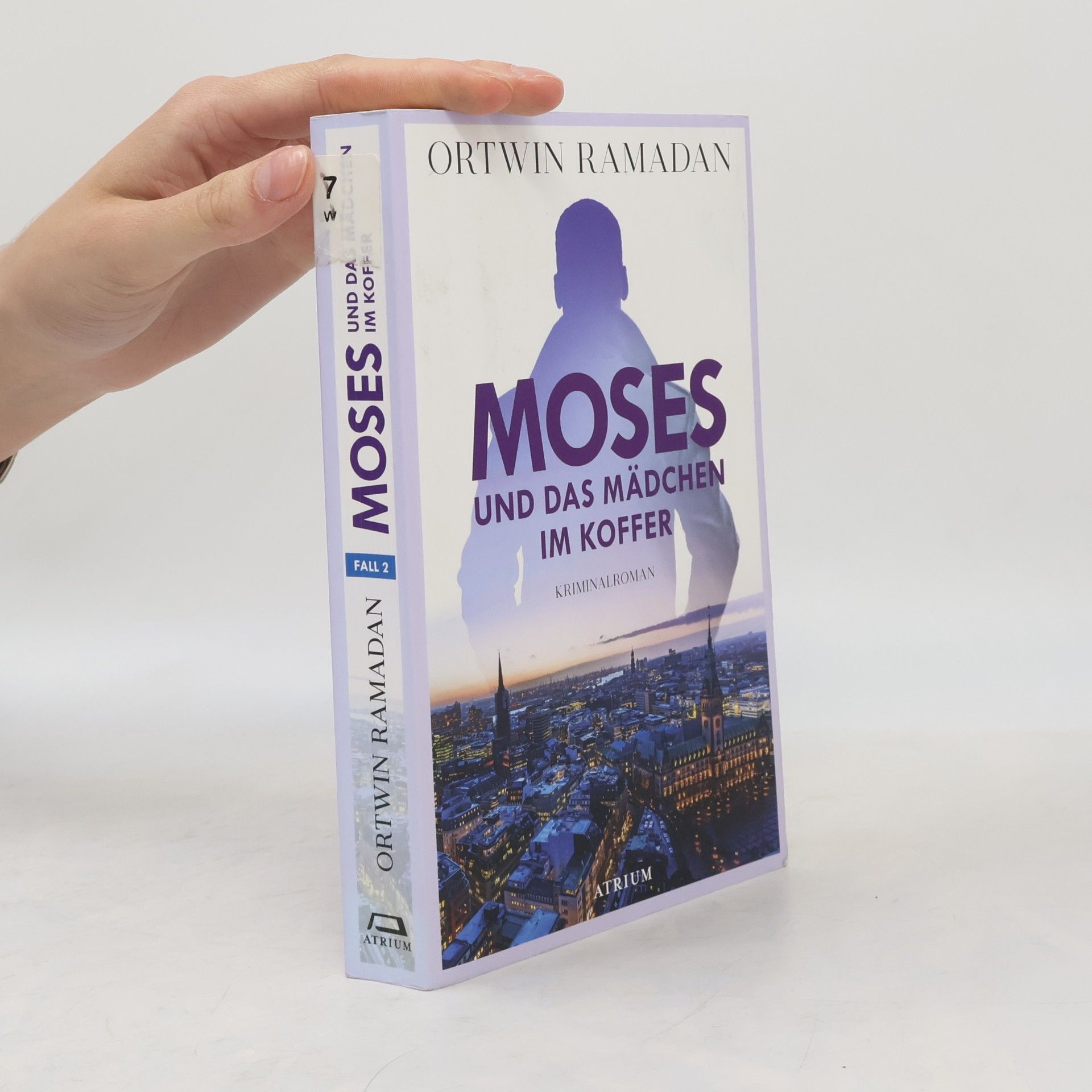 Ortwin Ramadan Ein Fall für Stefan Moses - 2: Moses und das Mädchen im Koffer