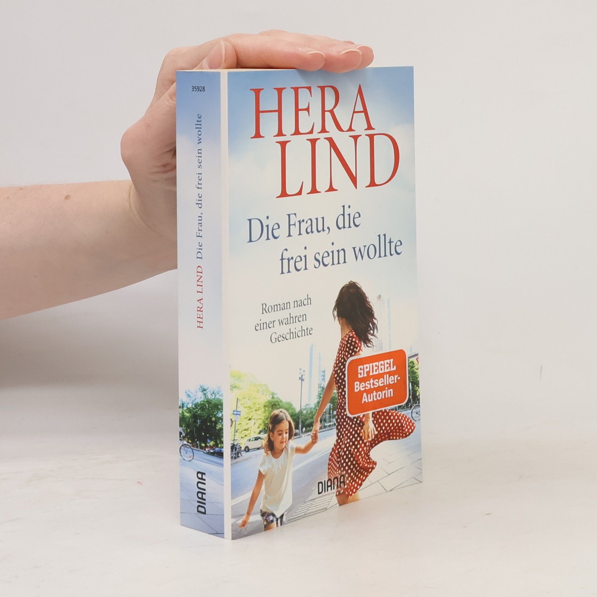 Hera Lind Die Frau, die frei sein wollte