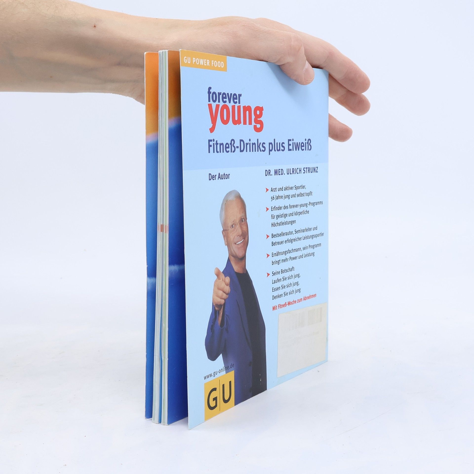 Ulrich Strunz Forever young - Fitneß-Drinks plus Eiweiß