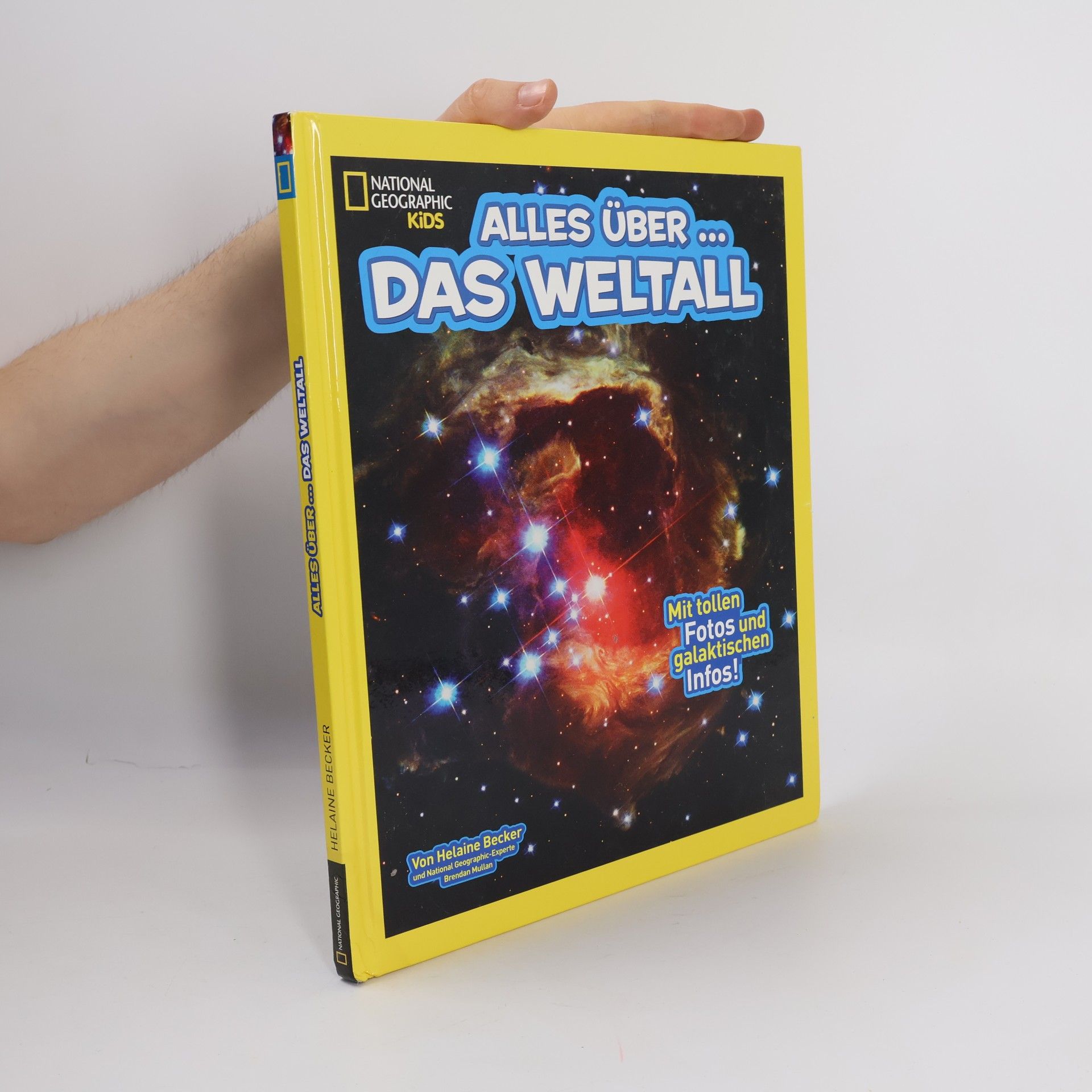 Brendan Mulan National Geographic Kids - 11: Alles über … Das Weltall