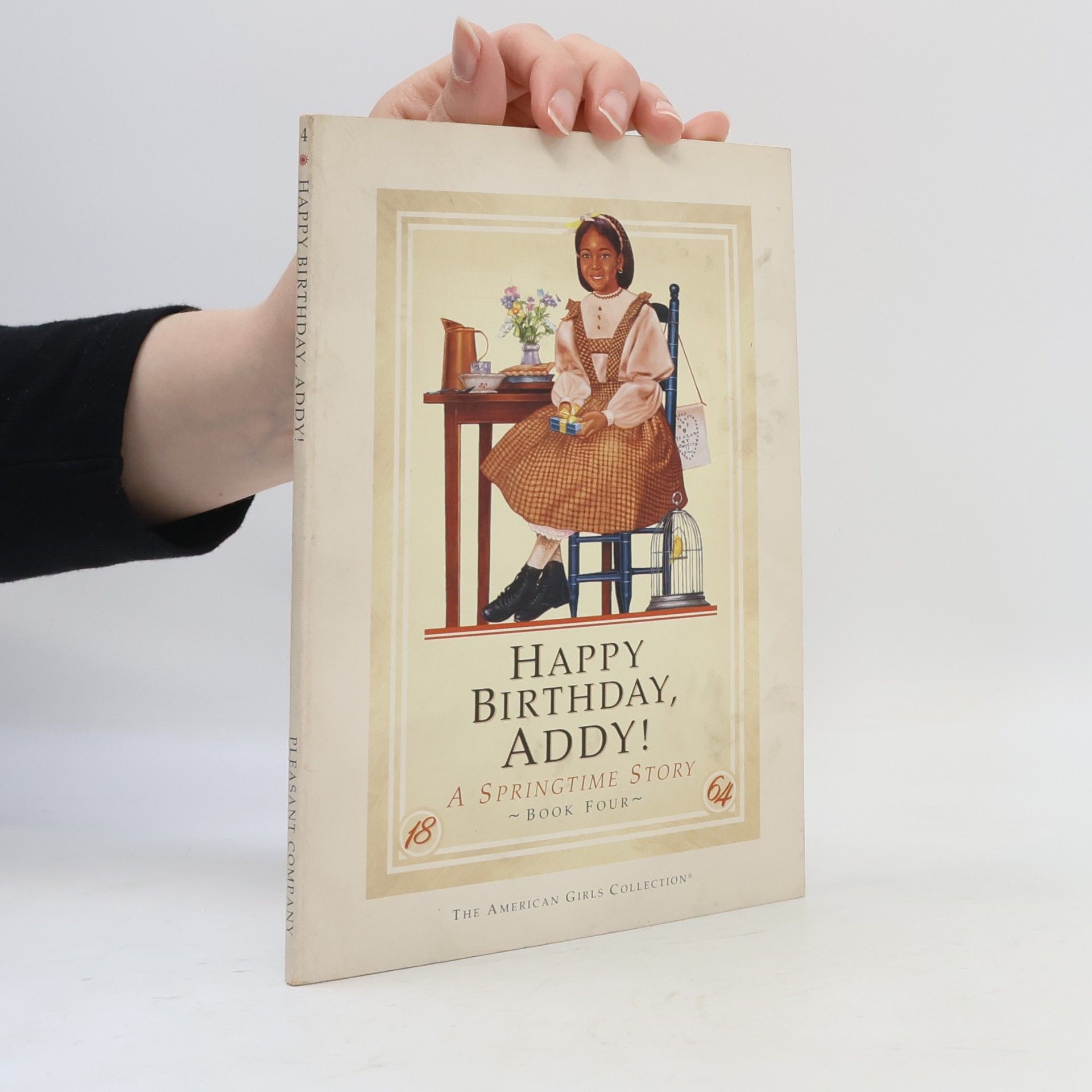 Luann Roberts Smith The American Girls Collection - 4: Happy Birthday, Addy!