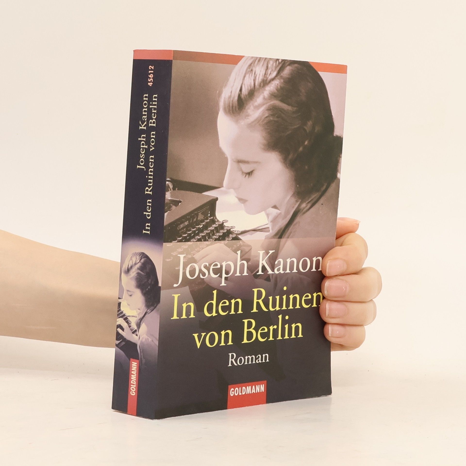 Joseph Kanon In den Ruinen von Berlin