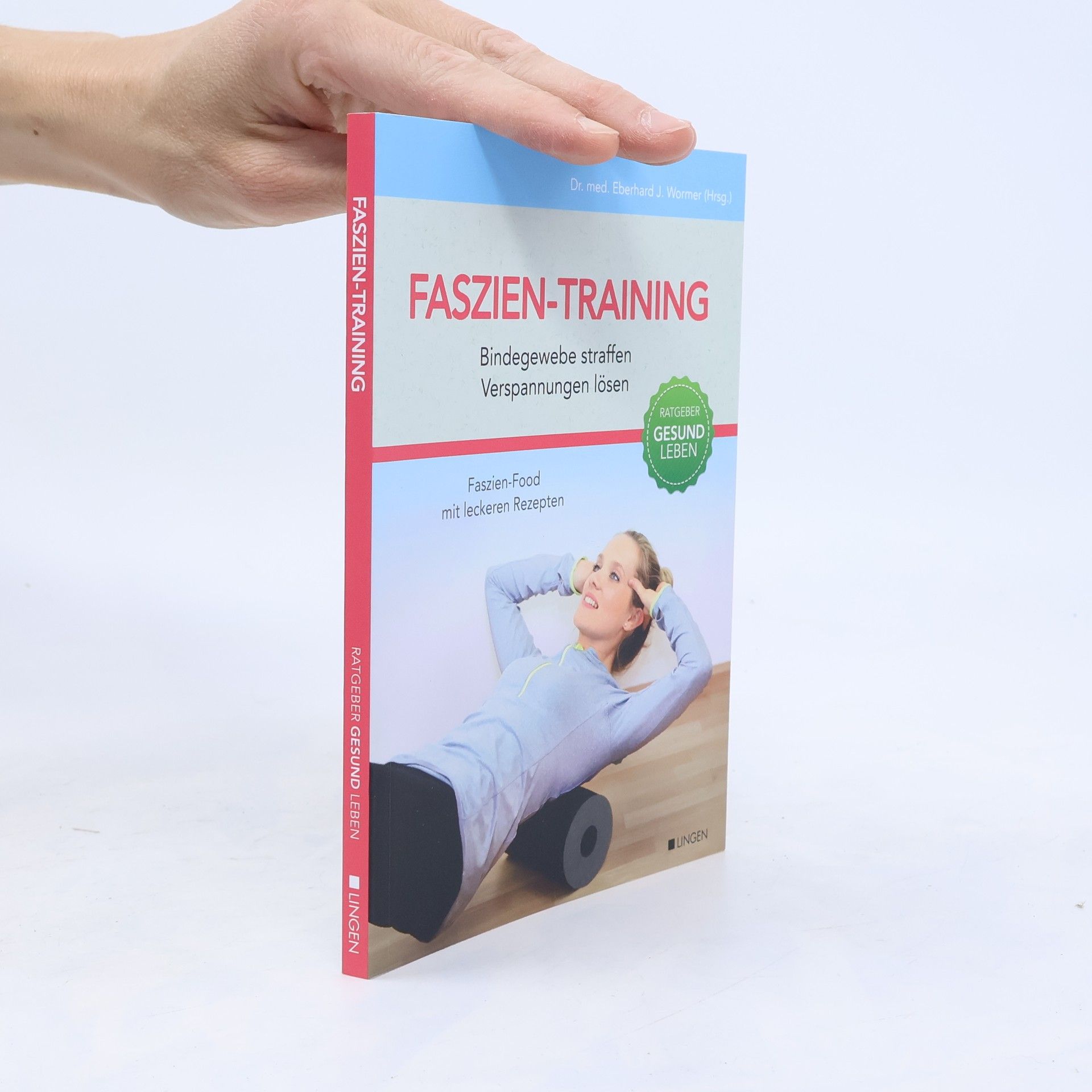 Nora Reim Faszien-Training. Bindegewebe effektiv straffen