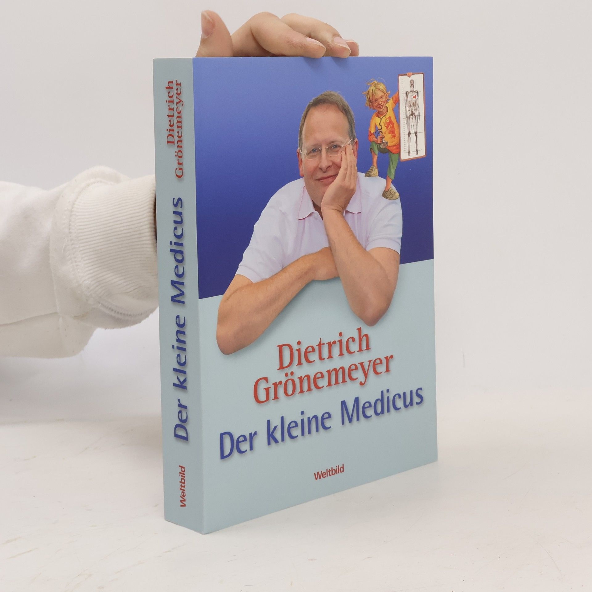 Dietrich Grönemeyer Der kleine Medicus