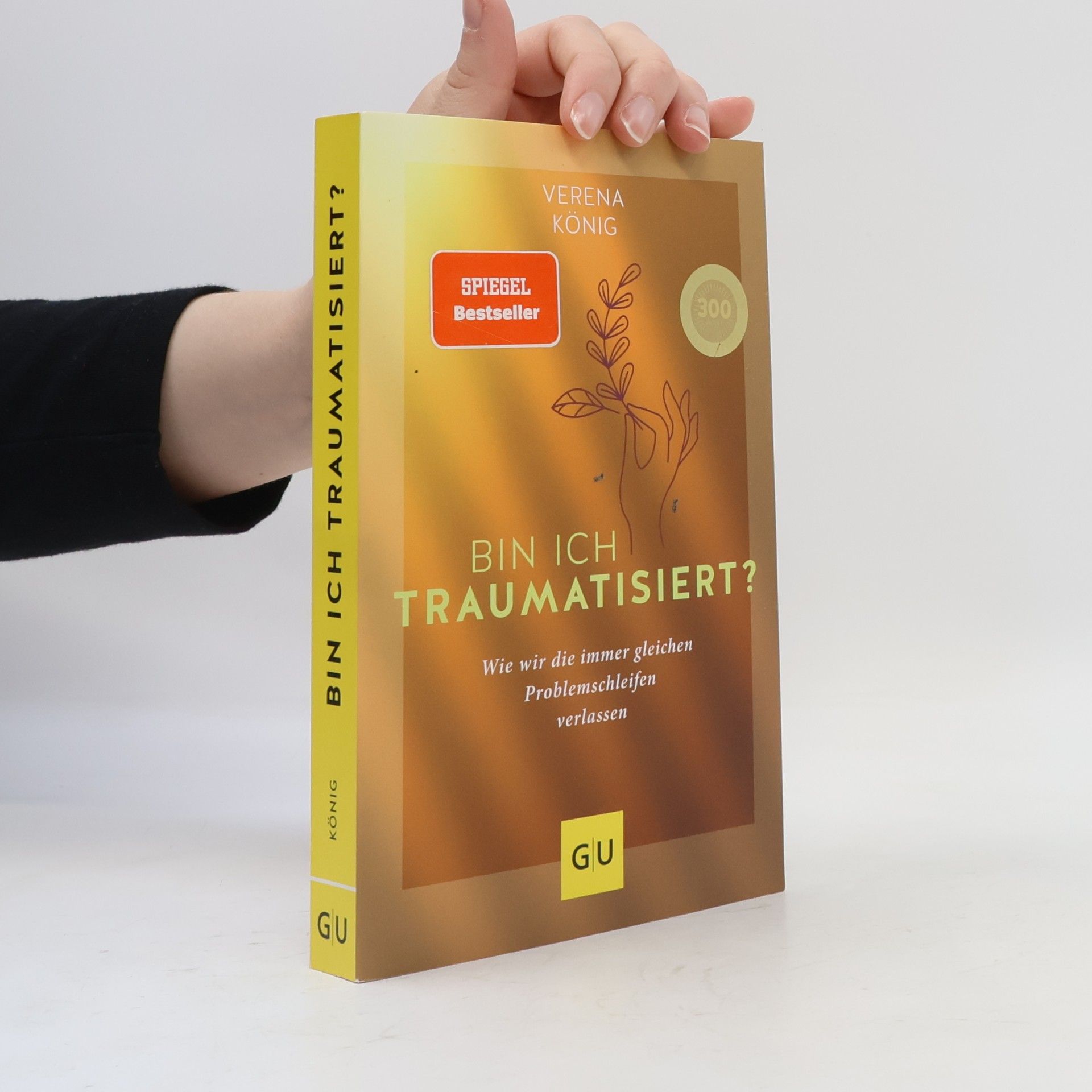 Verena König Bin ich traumatisiert?