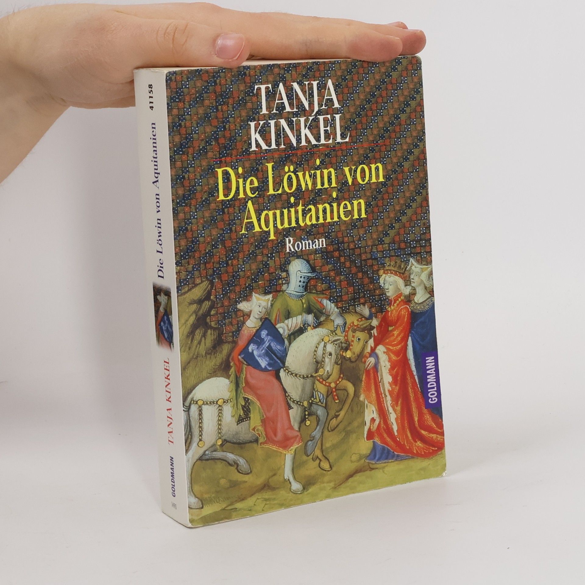 Tanja Kinkel Die Löwin von Aquitanien