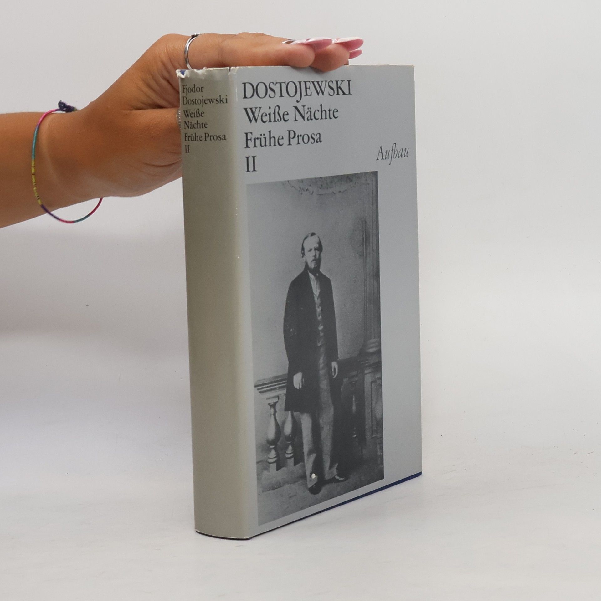 Fyodor Dostoyevsky Weiße Nächte. Frühe Prosa II.