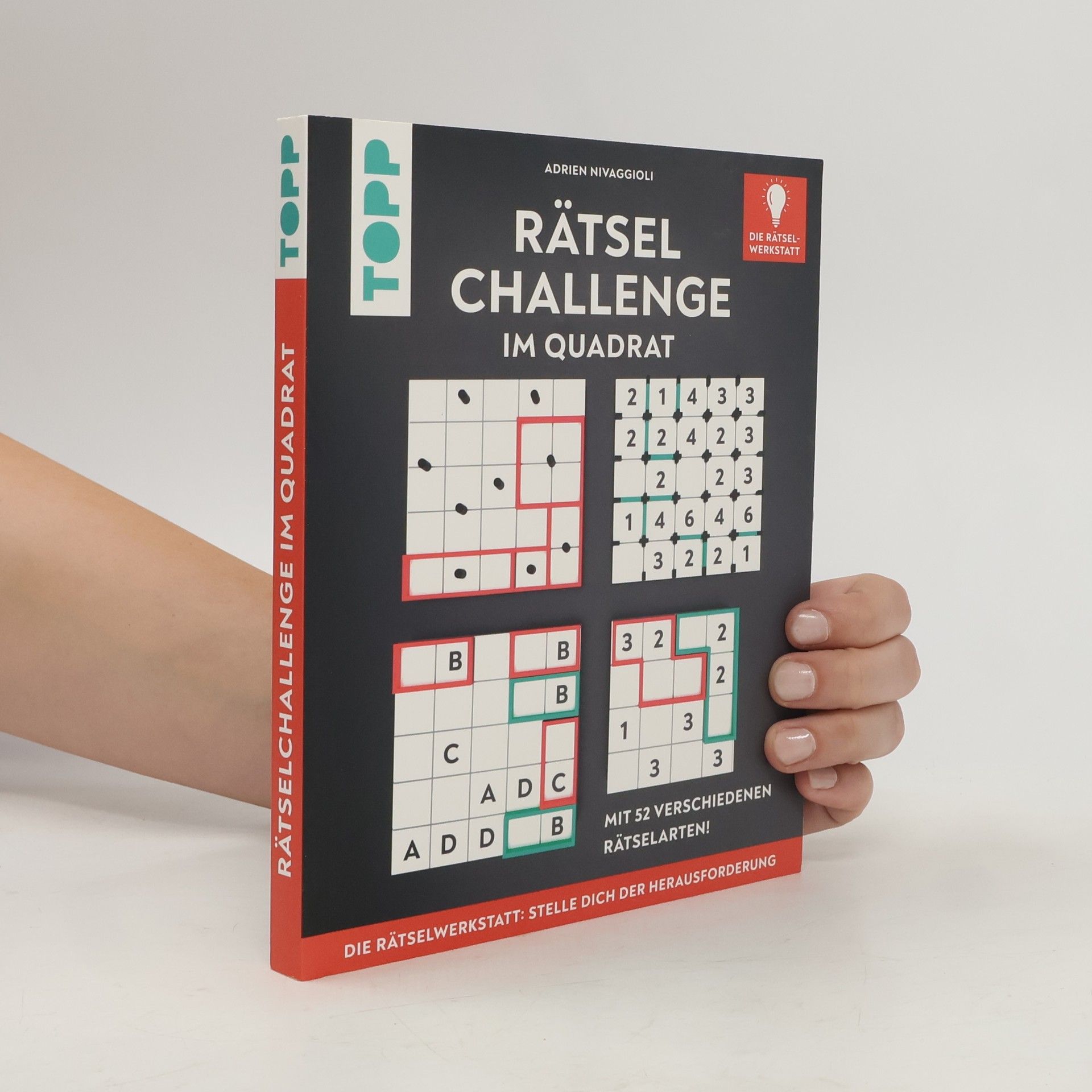 Adrien Nivaggioli Rätsel-Challenge im Quadrat – Innovation aus der Rätselwerkstatt!. Mit 52 verschiedenen Rätselarten aus aller Welt