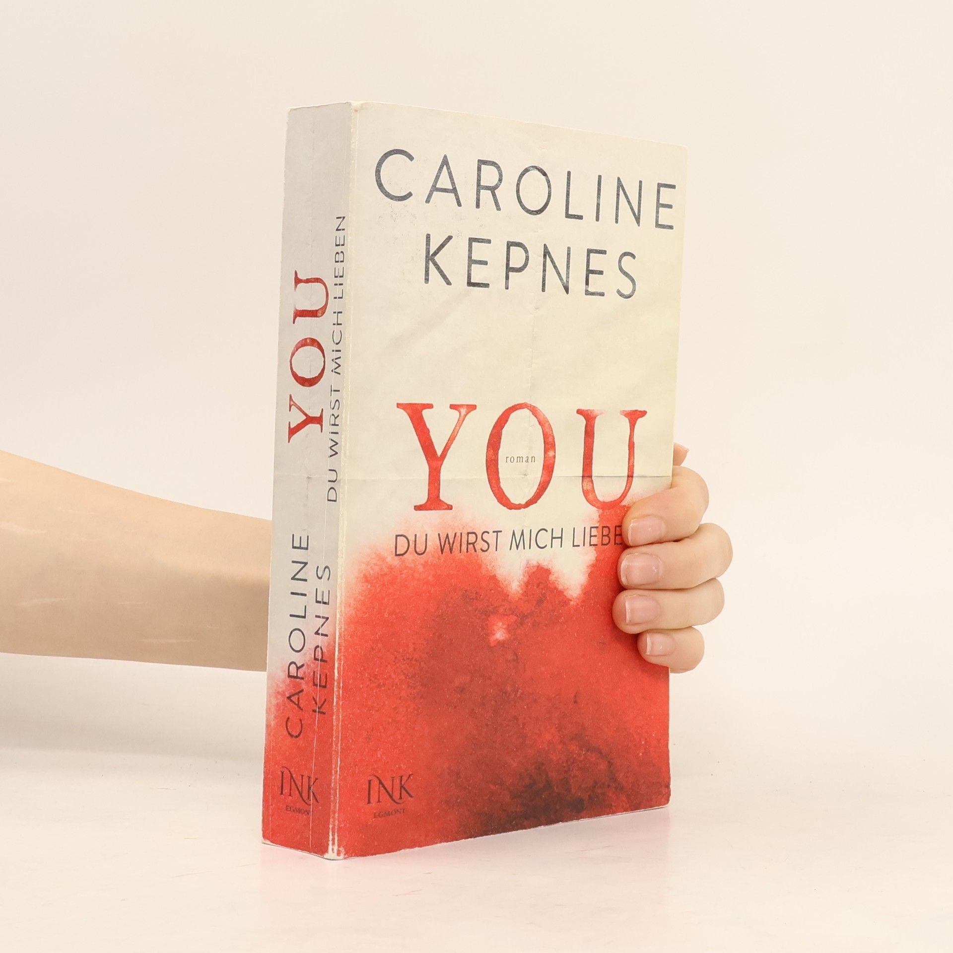 Caroline Kepnes You - Du wirst mich lieben