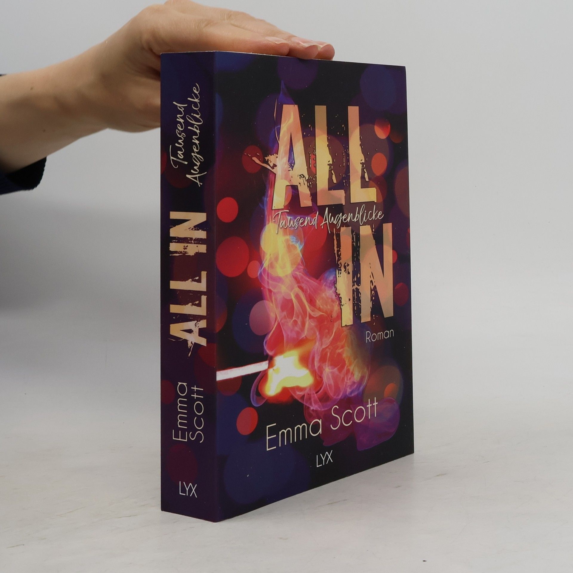 Emma Scott All in - Tausend Augenblicke
