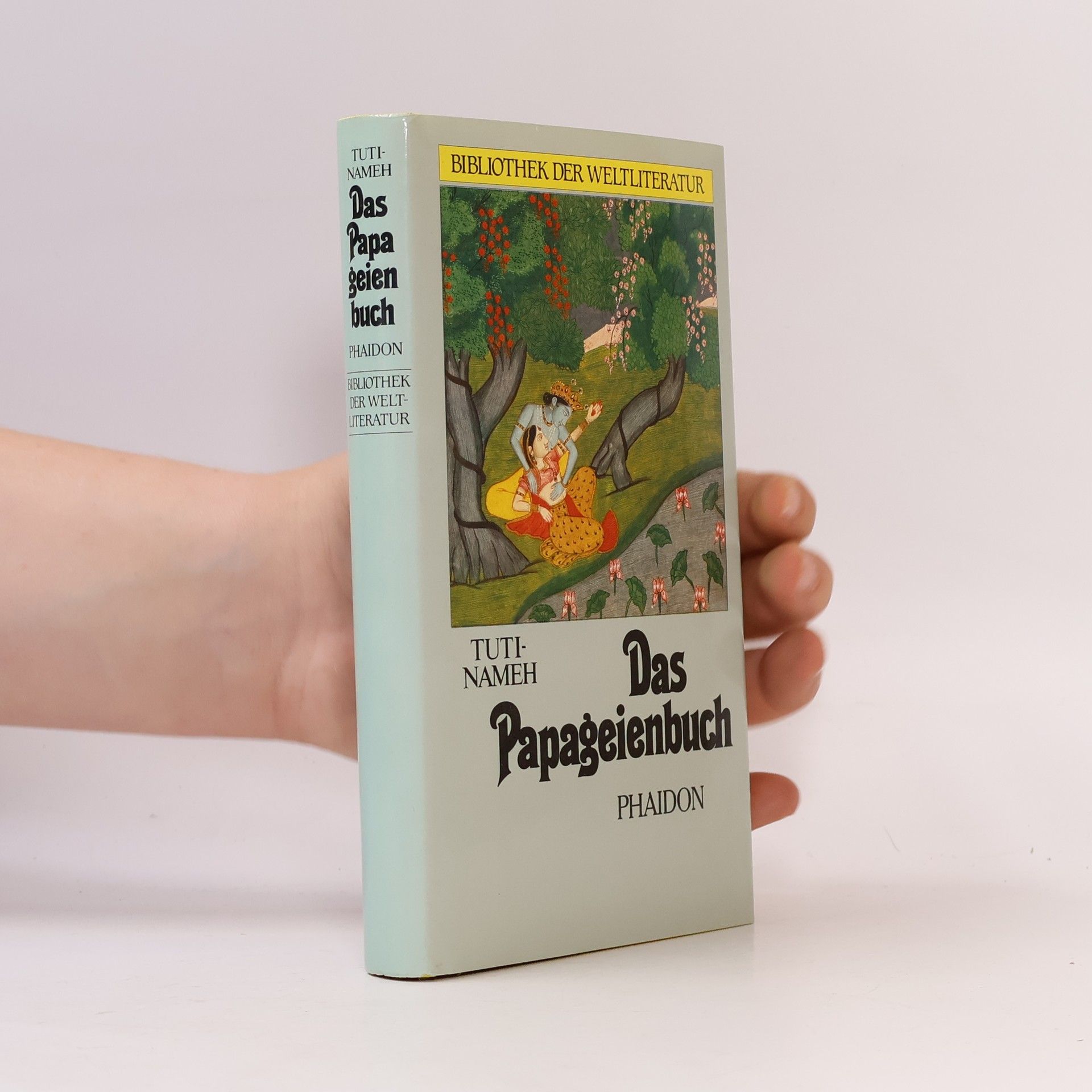 Tuti-Nameh. Das Papageienbuch