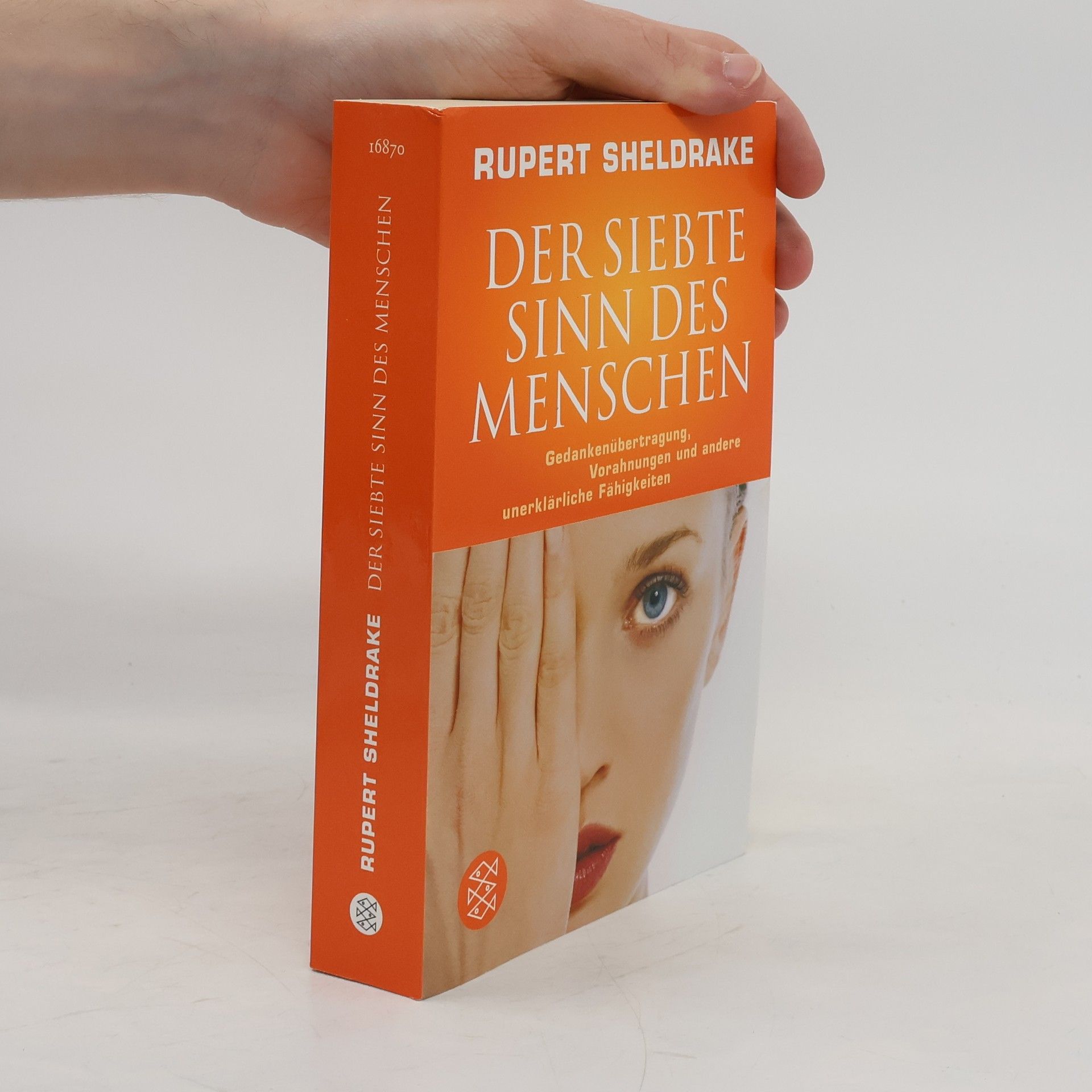 Rupert Sheldrake Der siebte Sinn des Menschen