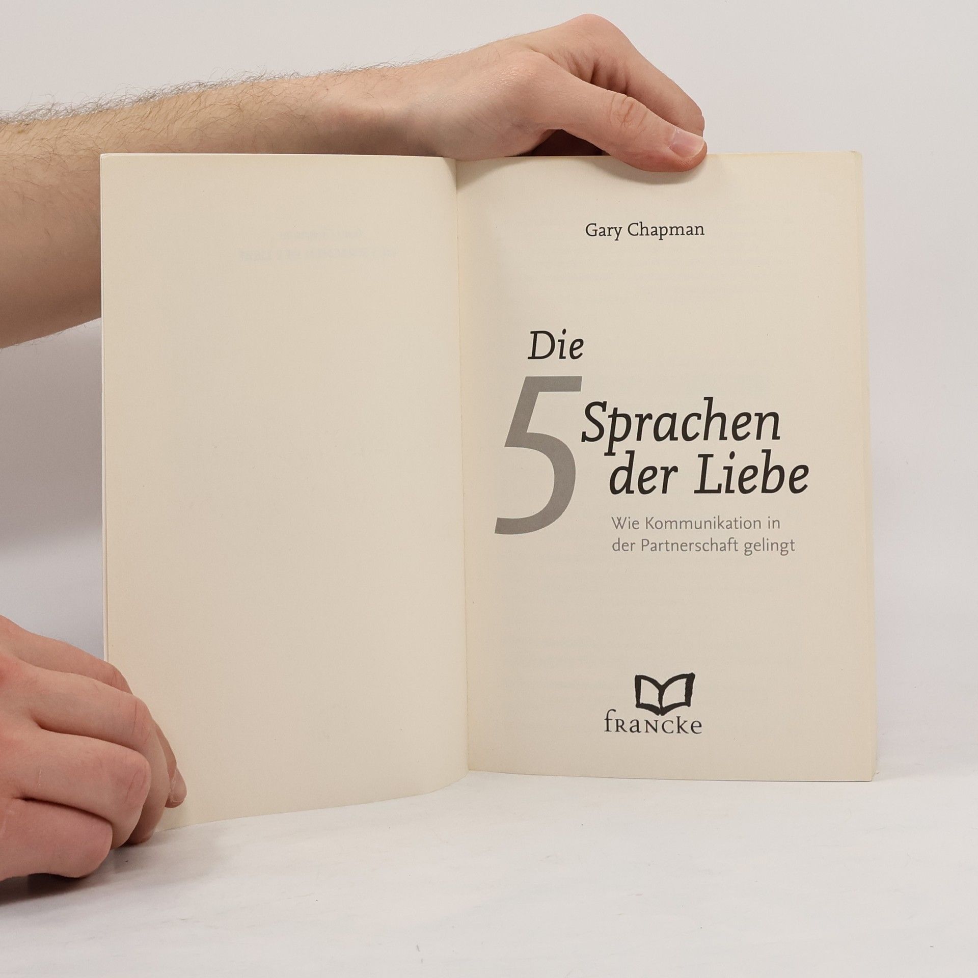 Gary Chapman Die 5 Sprachen der Liebe