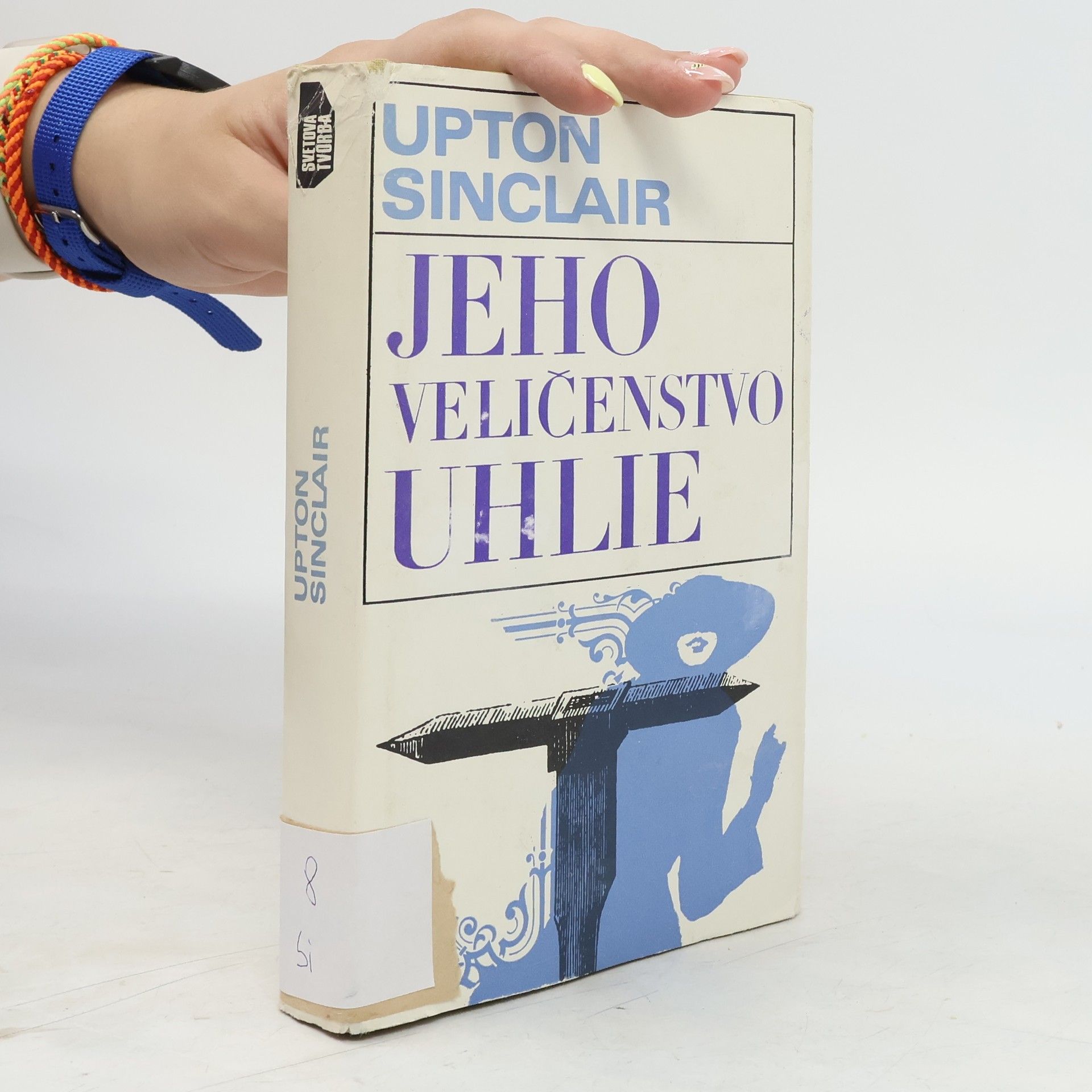 Upton Sinclair Jeho veličenstvo uhlie