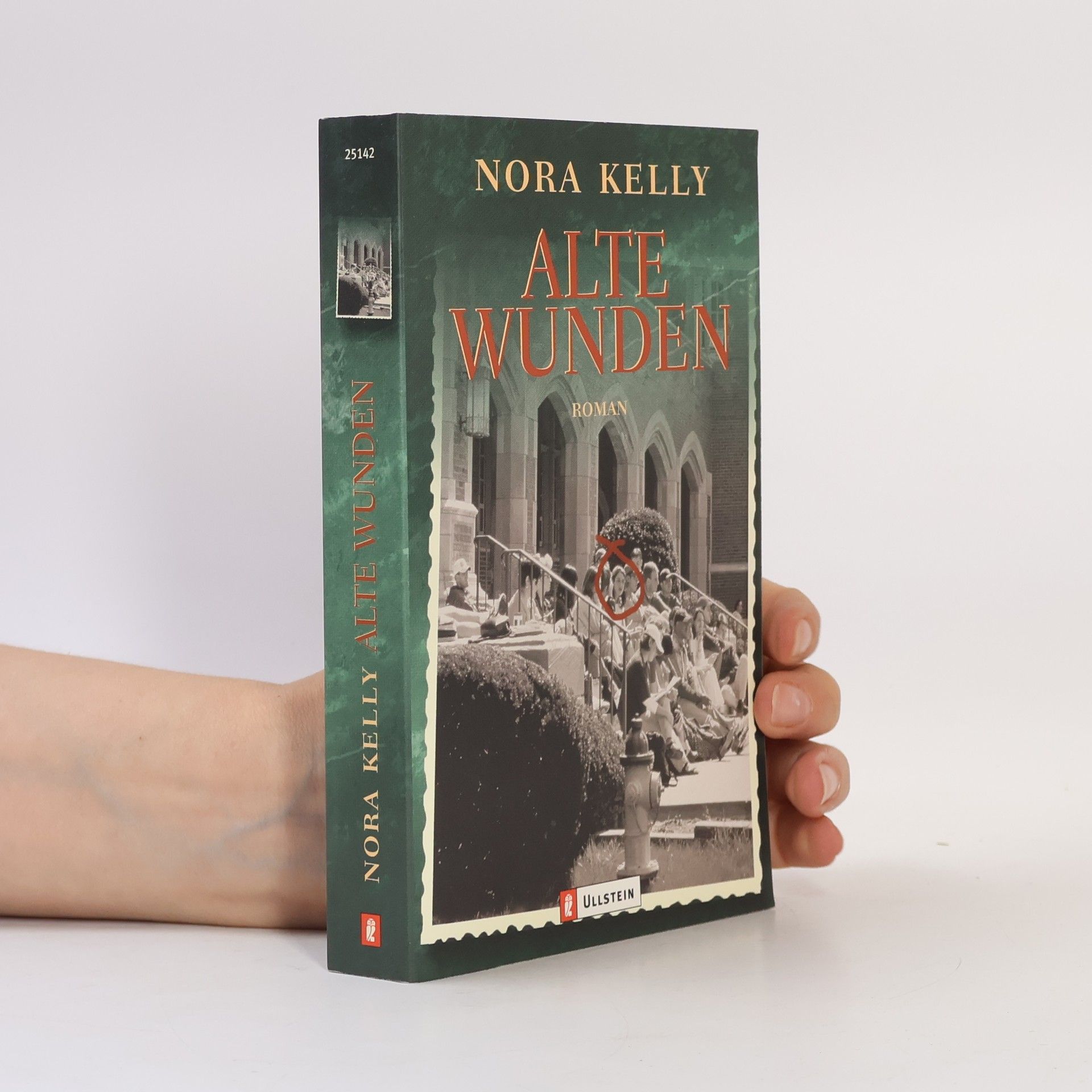 Nora Kelly Alte Wunden. Roman. Aus d. Amerikan. v.Jutta Lützeler