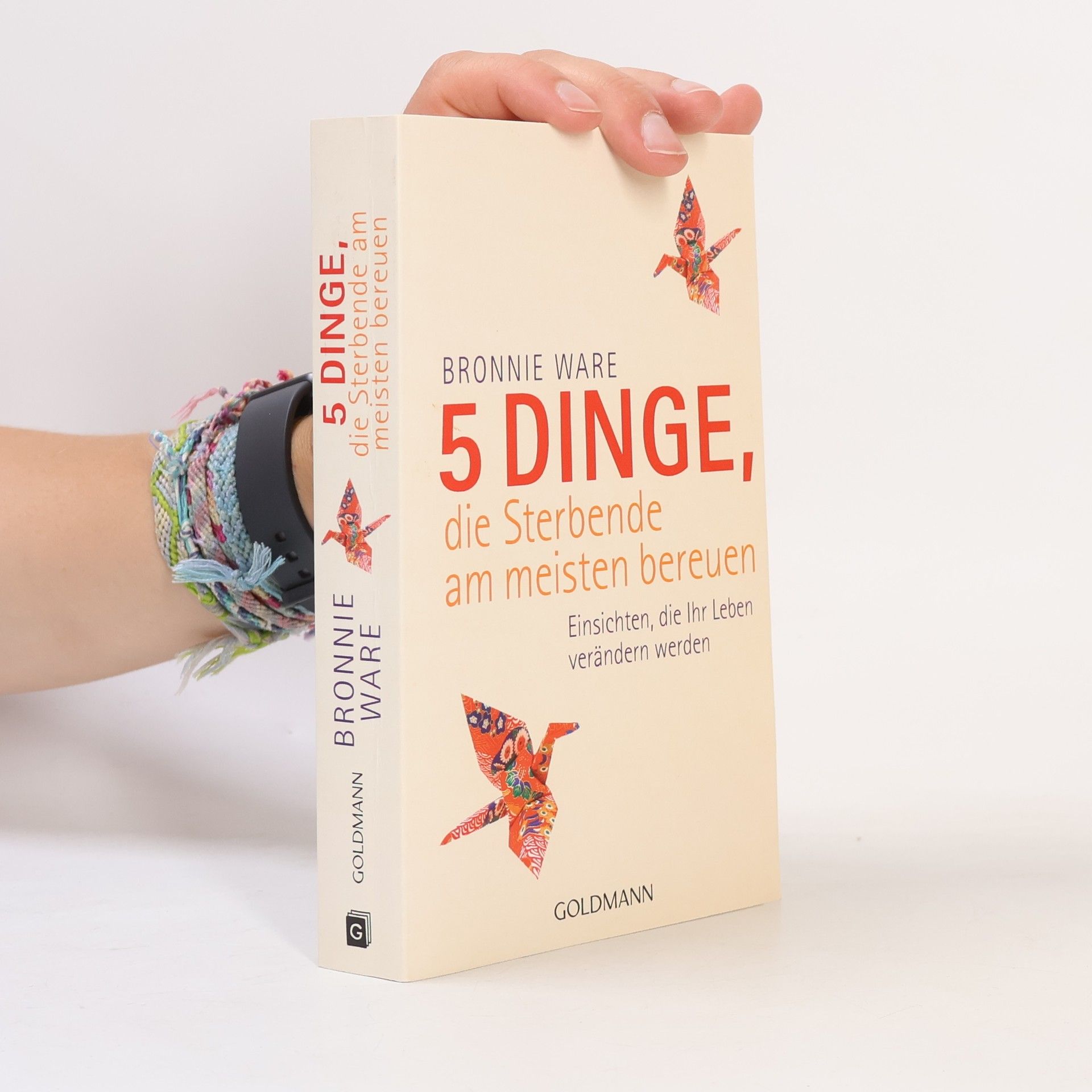 Bronnie Ware 5 Dinge, die Sterbende am meisten bereuen