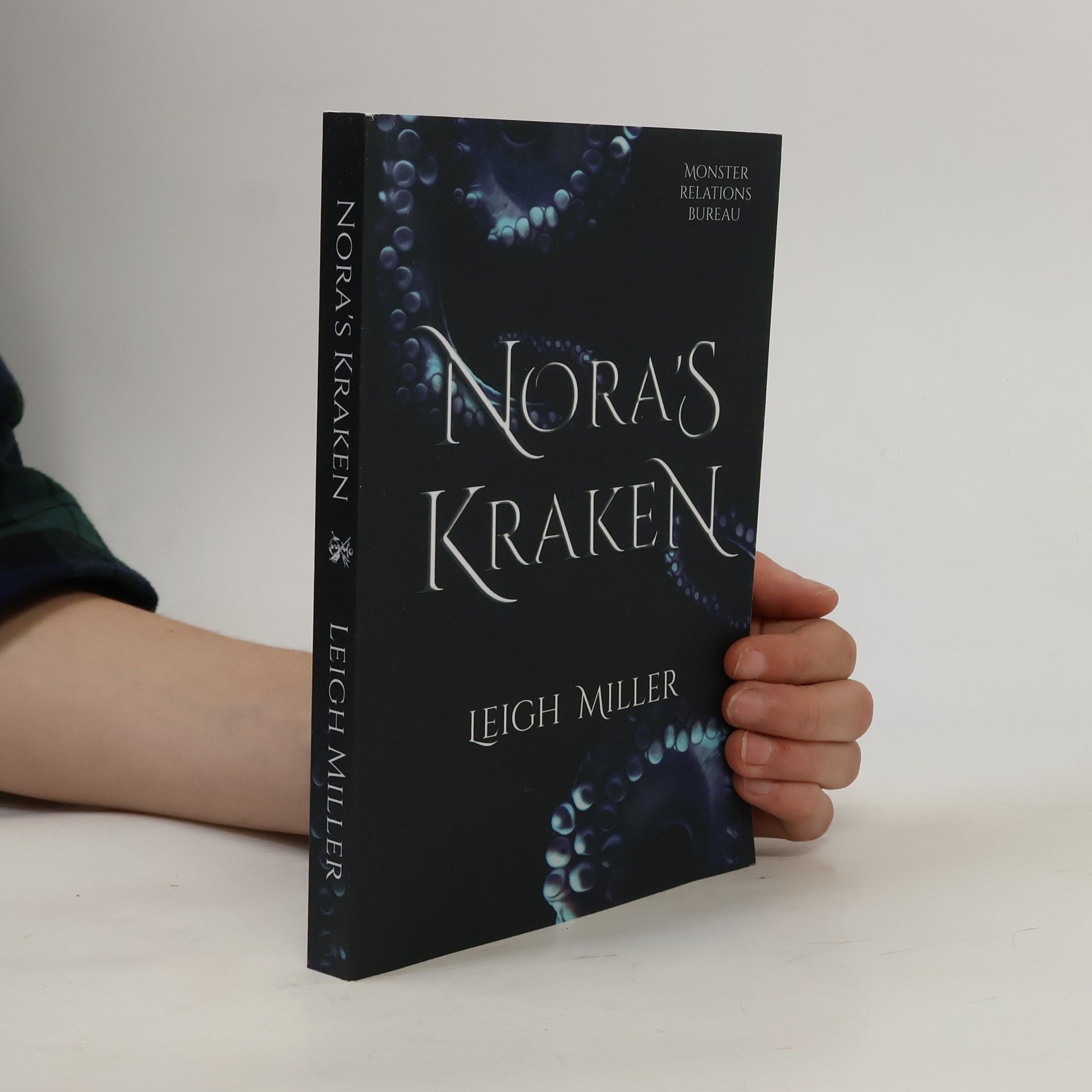 Kelly Leigh Miller Monster Relations Bureau - 1: Nora's Kraken