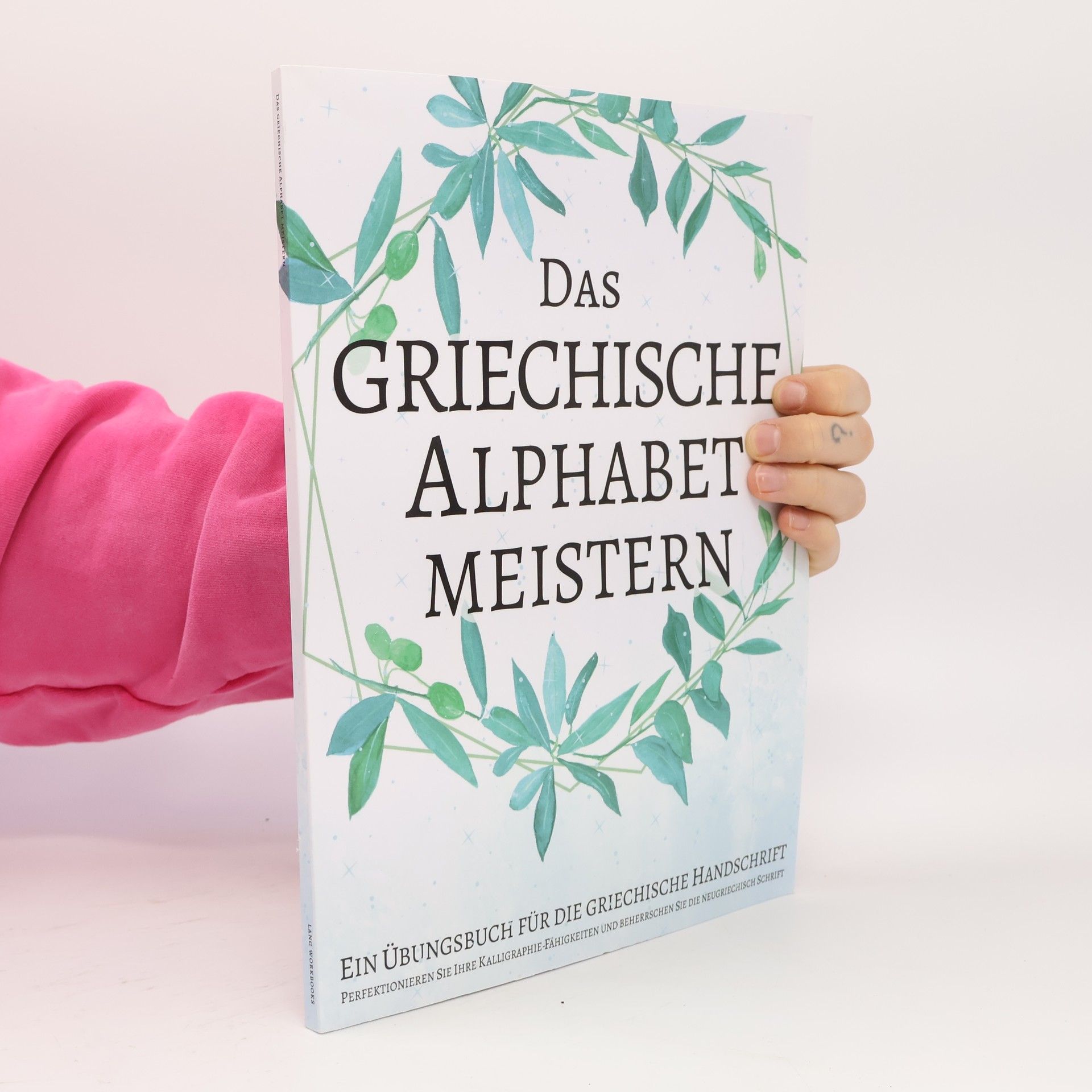 AA.VV. Das griechische Alphabet meistern, ein Übungsbuch für die griechische Handschrift
