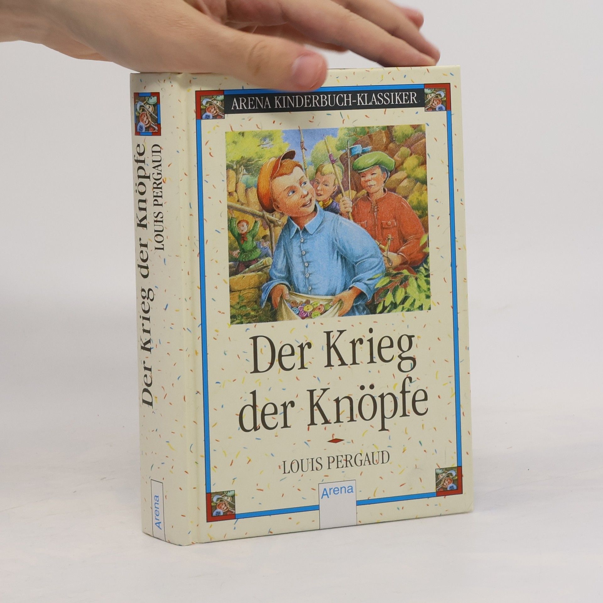 Louis Pergaud Der Krieg der Knöpfe