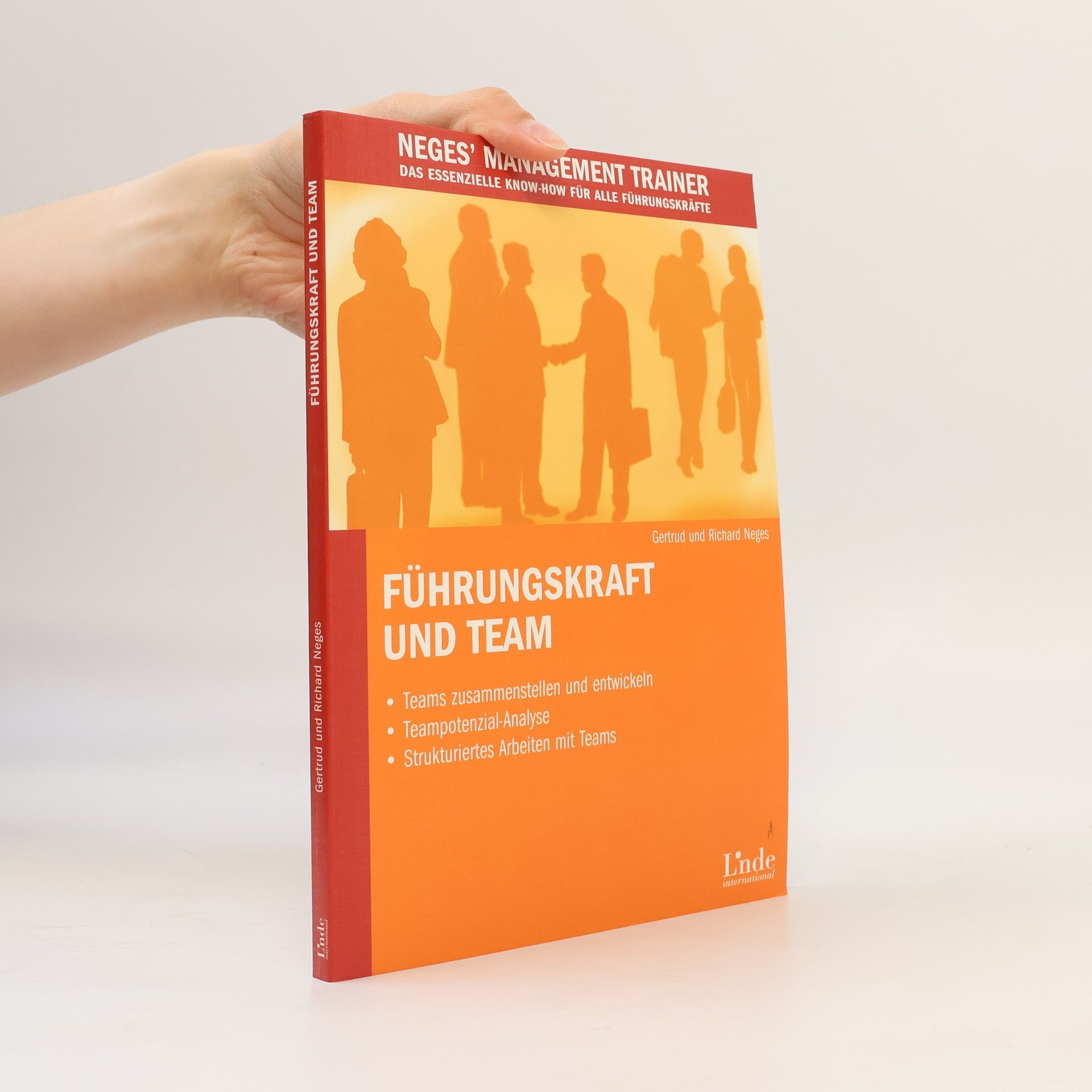 Gertrud Neges Neges' Management Trainer: Führungskraft und Team