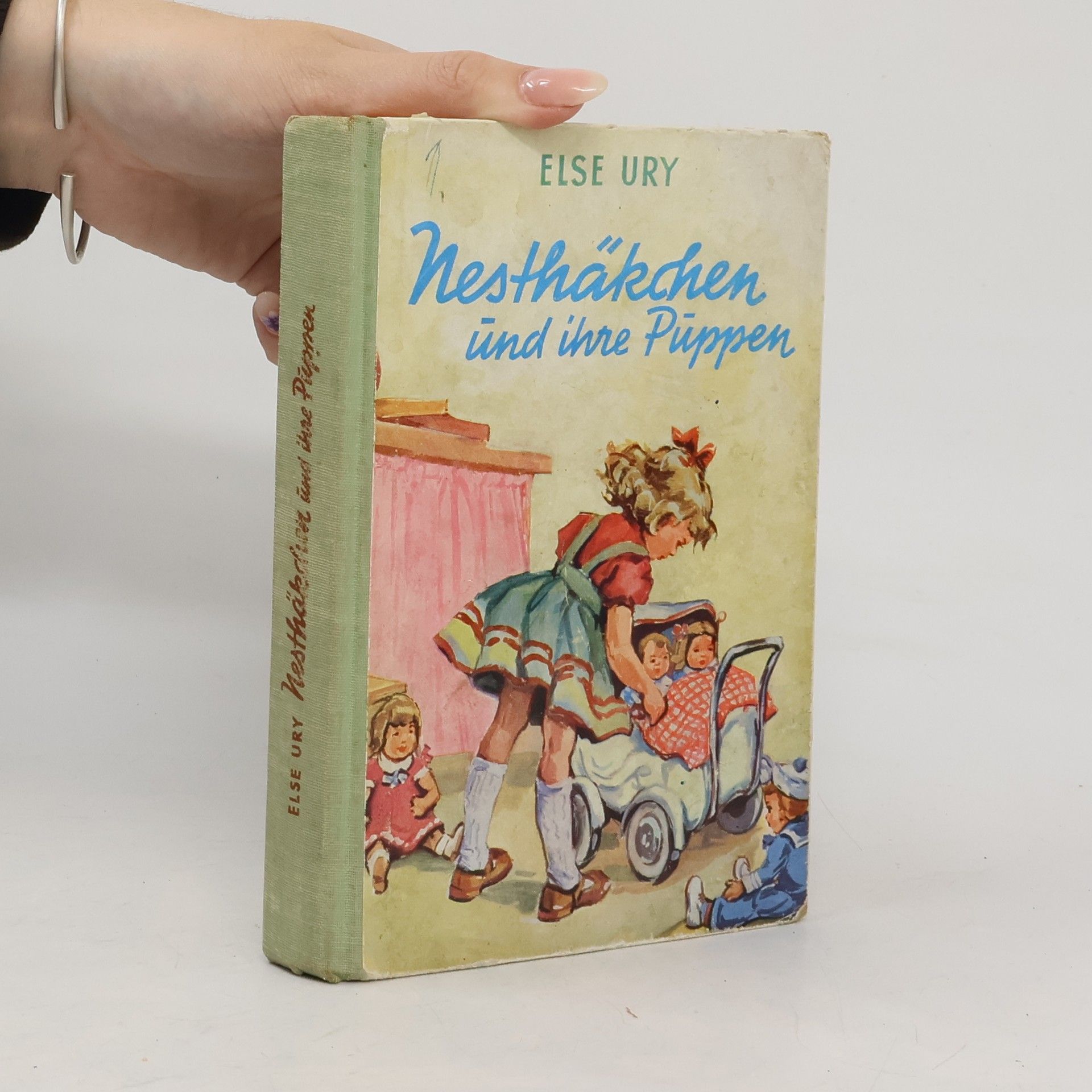 Else Ury Nesthäkchen und ihre Puppen - Band 1