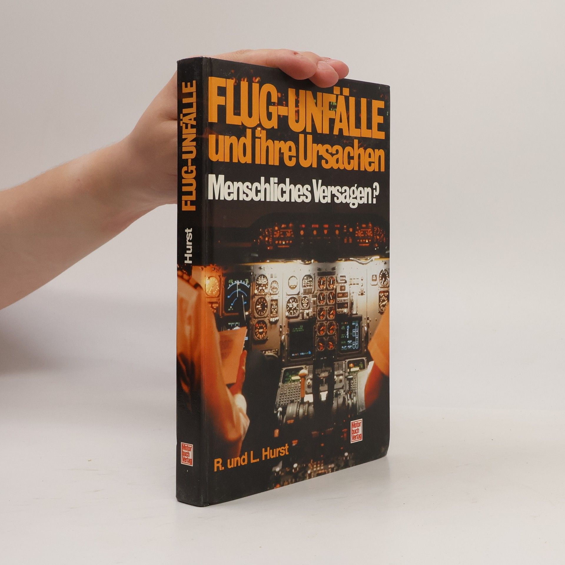 Ronald Hurst Flugunfälle und ihre Ursachen