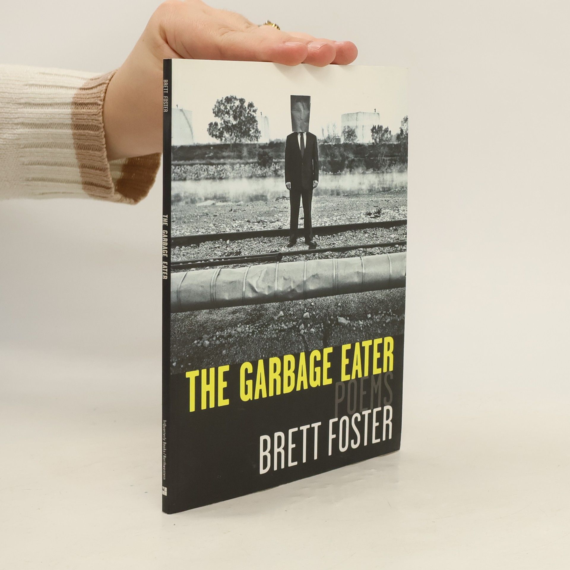 Brett Foster The Garbage Eater