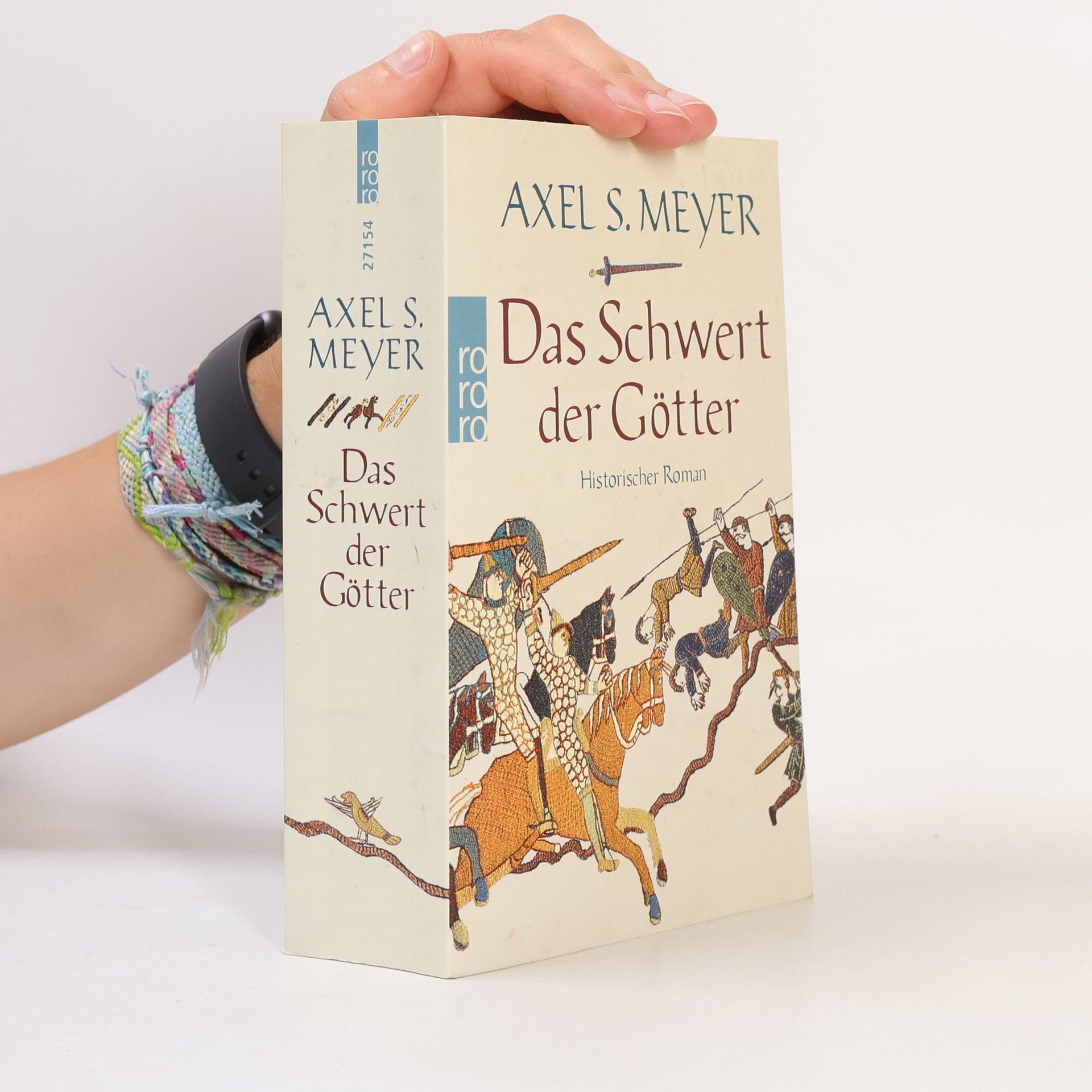 Axel S. Meyer Das Schwert der Götter