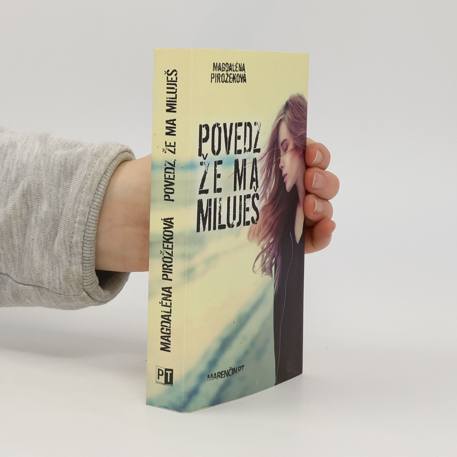 Magdaléna Pirožeková Povedz, že ma miluješ
