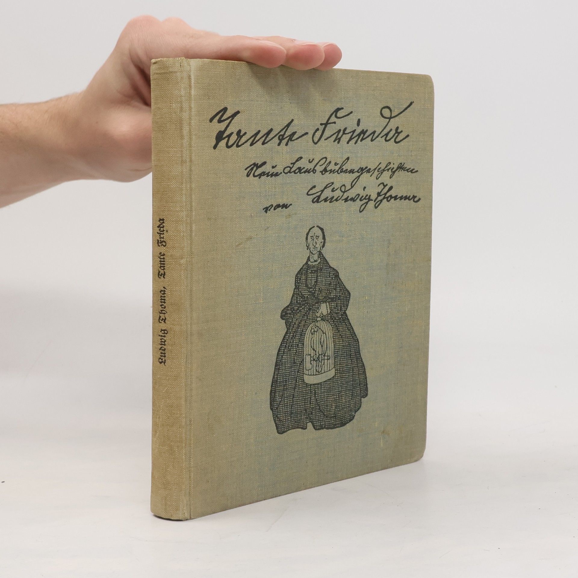Ludwig Thoma Lante Frieda Reue Lansbubengeschichten