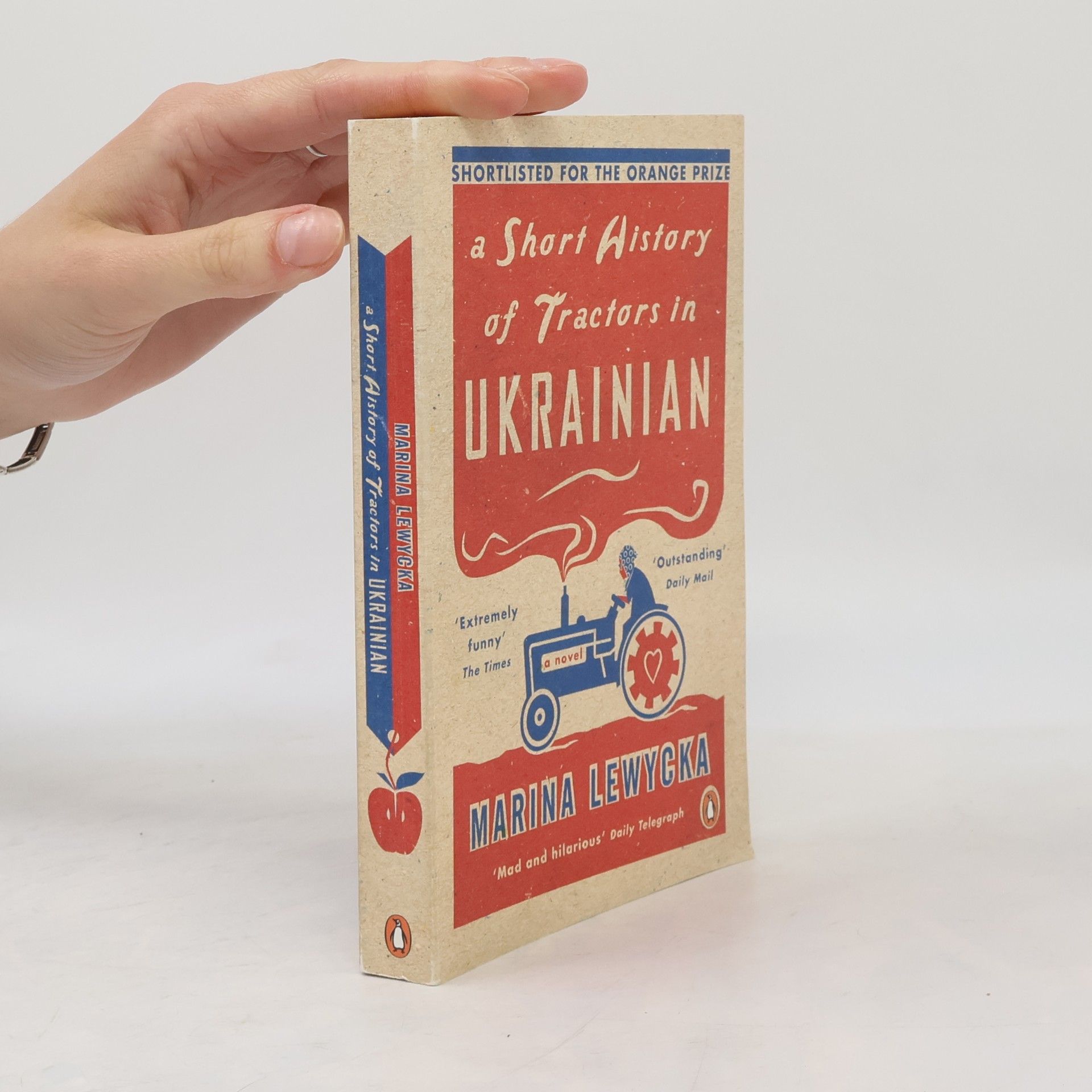 Marina Lewycka A short history of tractors in Ukrainian