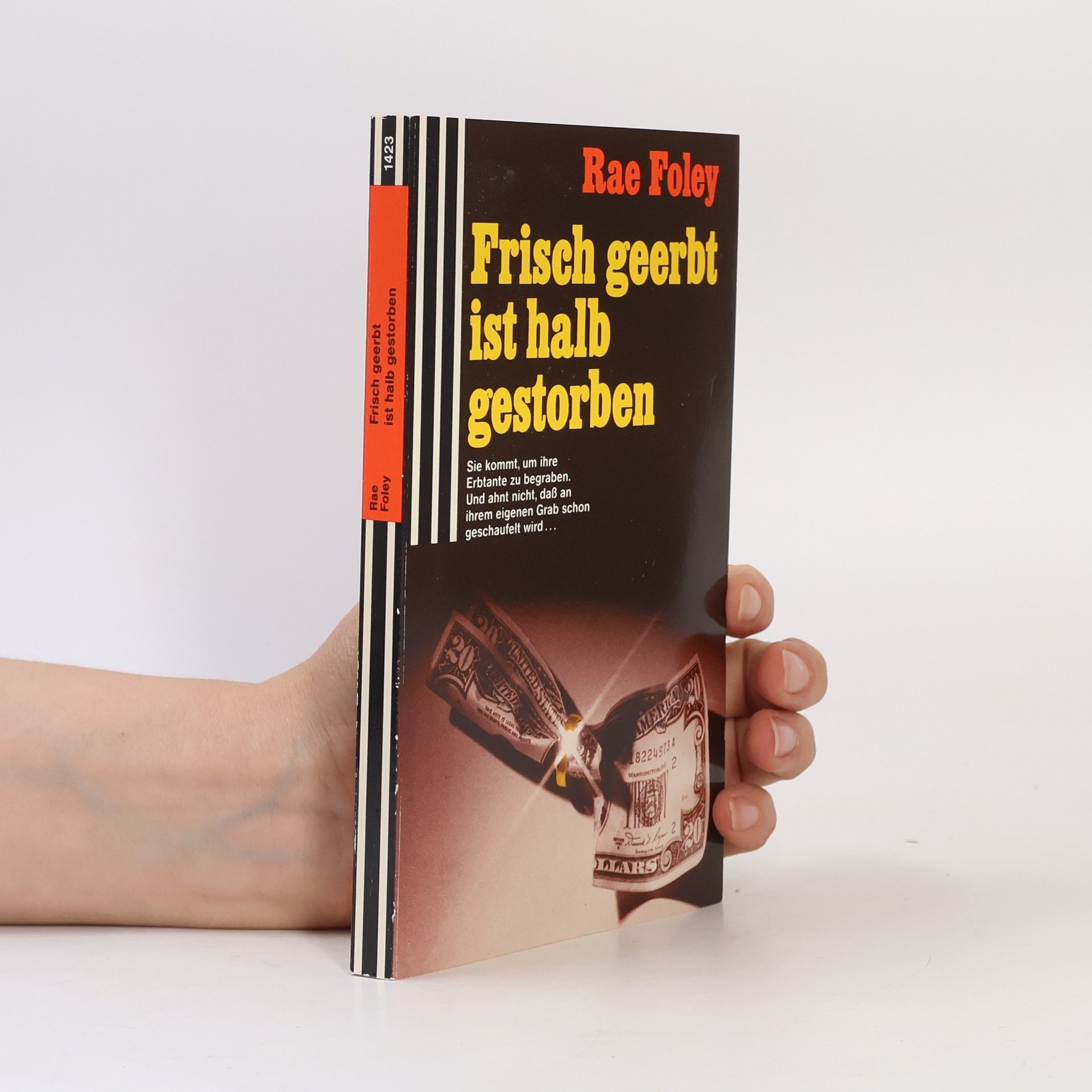 Rae Foley Frisch geerbt ist halb gestorben
