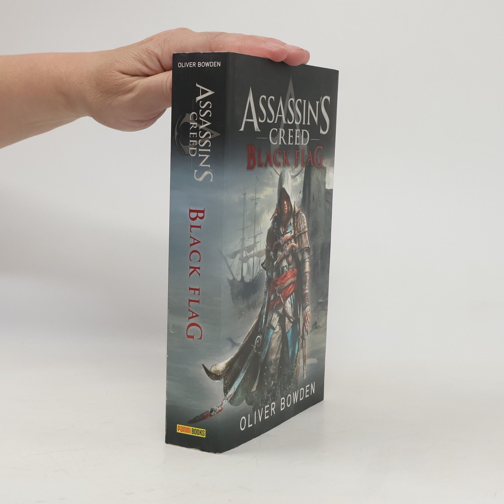 Oliver Bowden Assassin's Creed: Black Flag