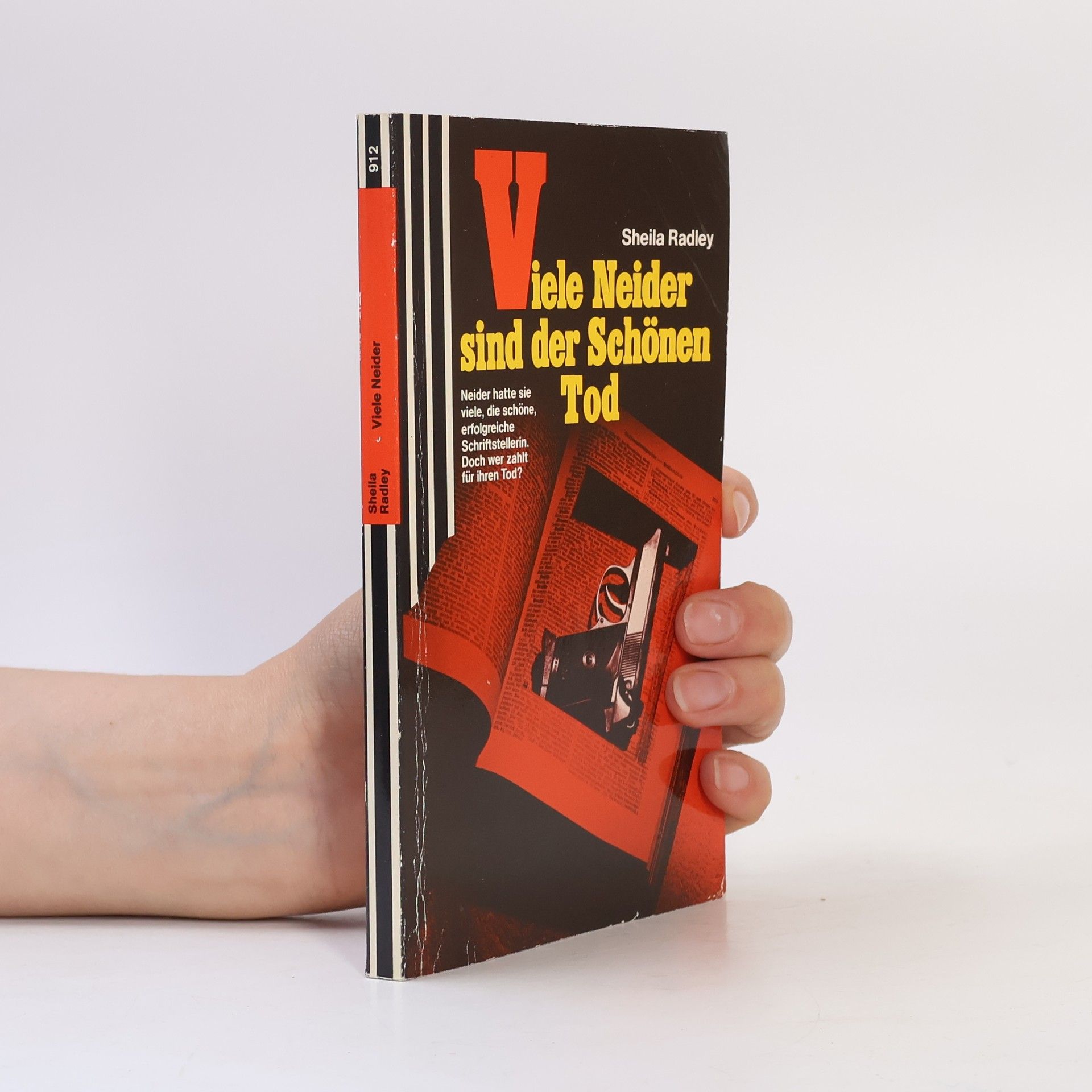 Viele Neider sind der Schönen Tod